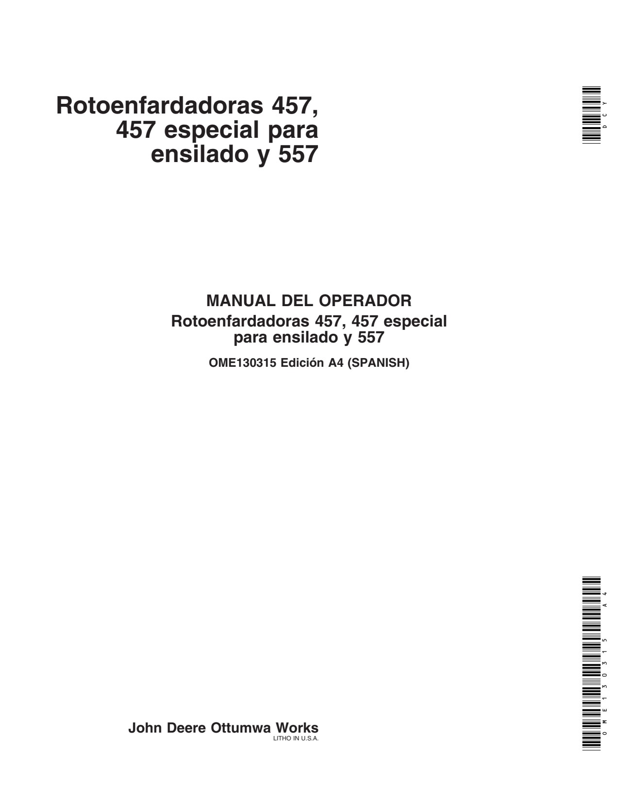 John Deere 557 457 457S Round Baler Operator Manual OME130315 ES 1 John Deere 557 457 457S Round Baler Operator Manual OME130315 ES