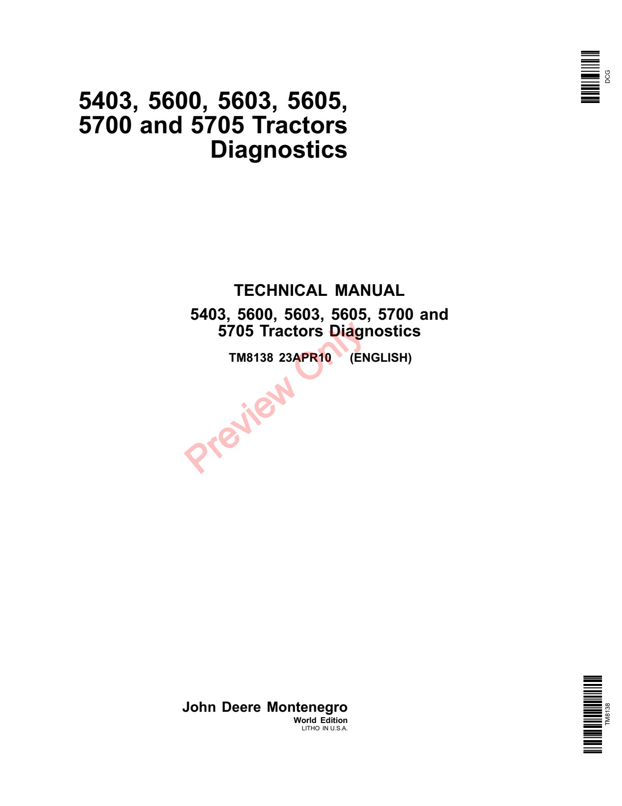 John Deere 5600 5700 5403 5603 5605 5705 Tractor Operation Test Technical Manual TM8138 1 John Deere 5600 5700 5403 5603 5605 5705 Tractor Operation Test Technical Manual TM8138