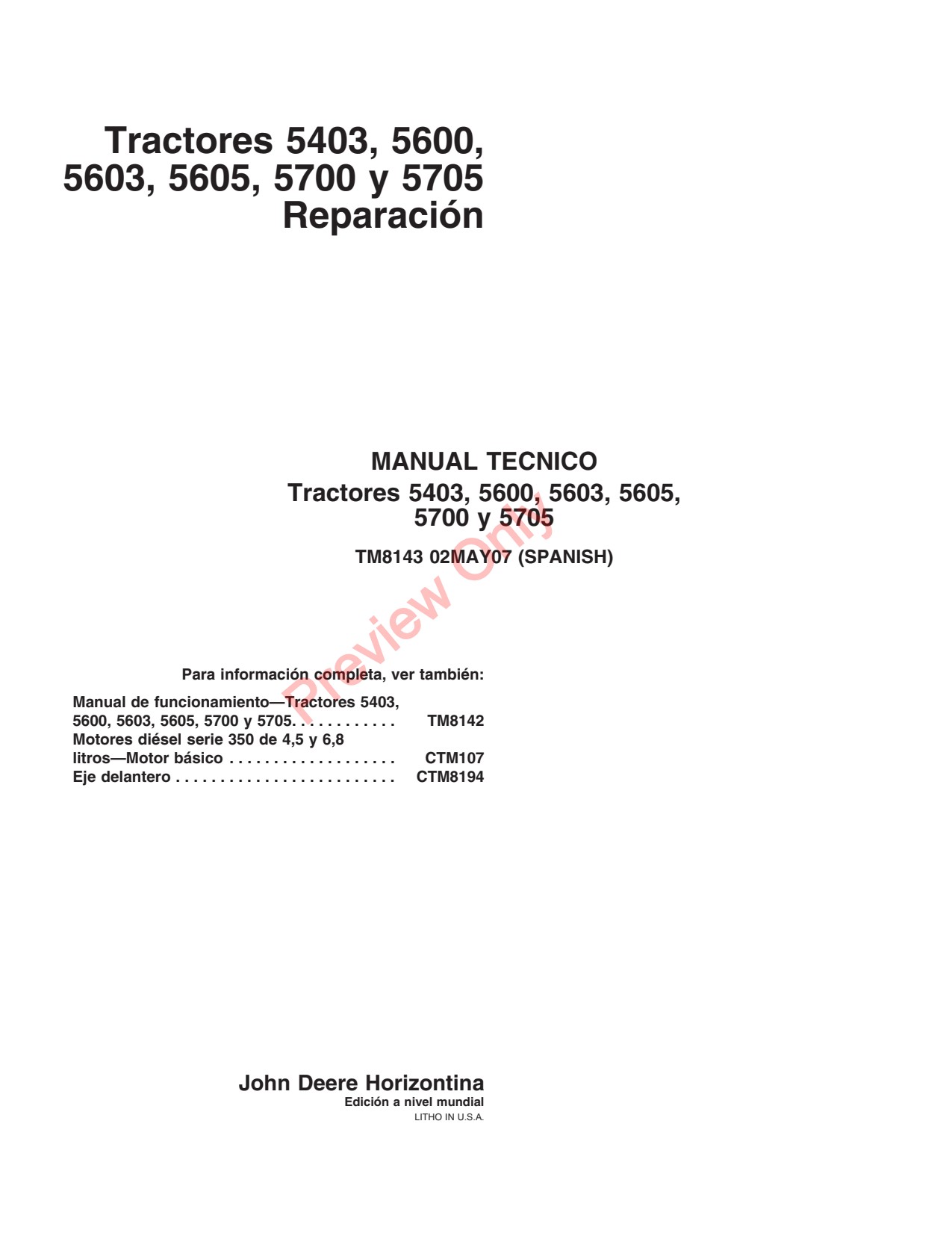 John Deere 5600 5700 5403 5603 5605 5705 Tractor Technical Manual TM8143 ES 1 John Deere 5600 5700 5403 5603 5605 5705 Tractor Technical Manual TM8143 ES