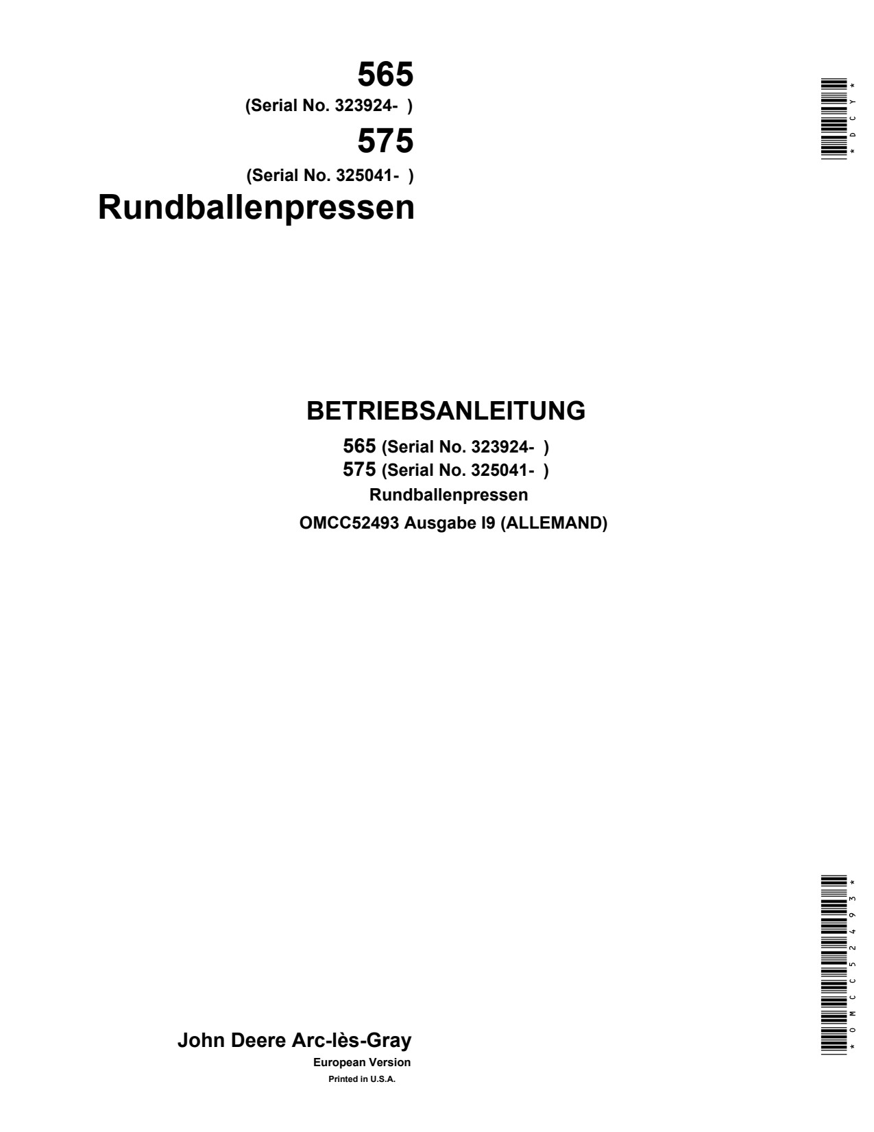 John Deere 565 575 Round Baler Operator Manual OMCC52493 DE 1 John Deere 565 575 Round Baler Operator Manual OMCC52493 DE