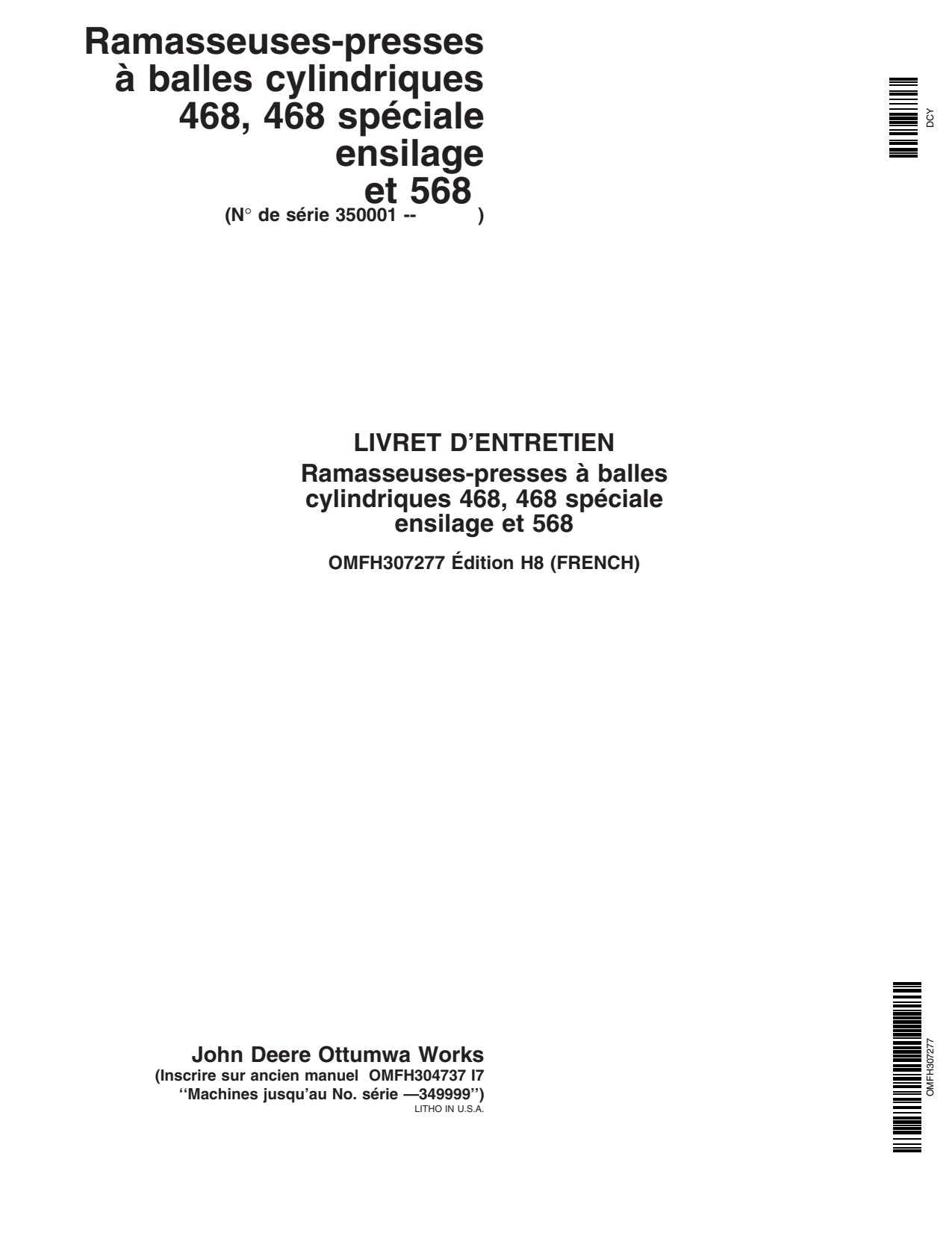 John Deere 568 468 Round Baler Operator Manual OMFH307277 FR 1 John Deere 568 468 Round Baler Operator Manual OMFH307277 FR