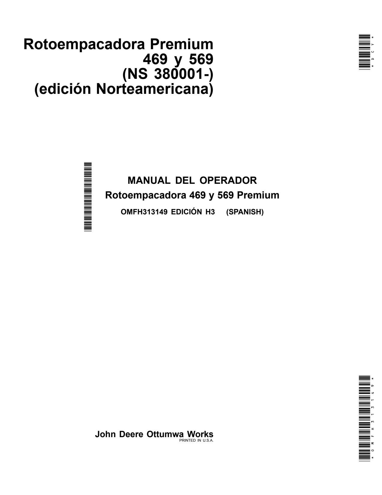 John Deere 569 Premium 469 Round Baler Operator Manual OMFH313149 ES 1 John Deere 569 Premium 469 Round Baler Operator Manual OMFH313149 ES