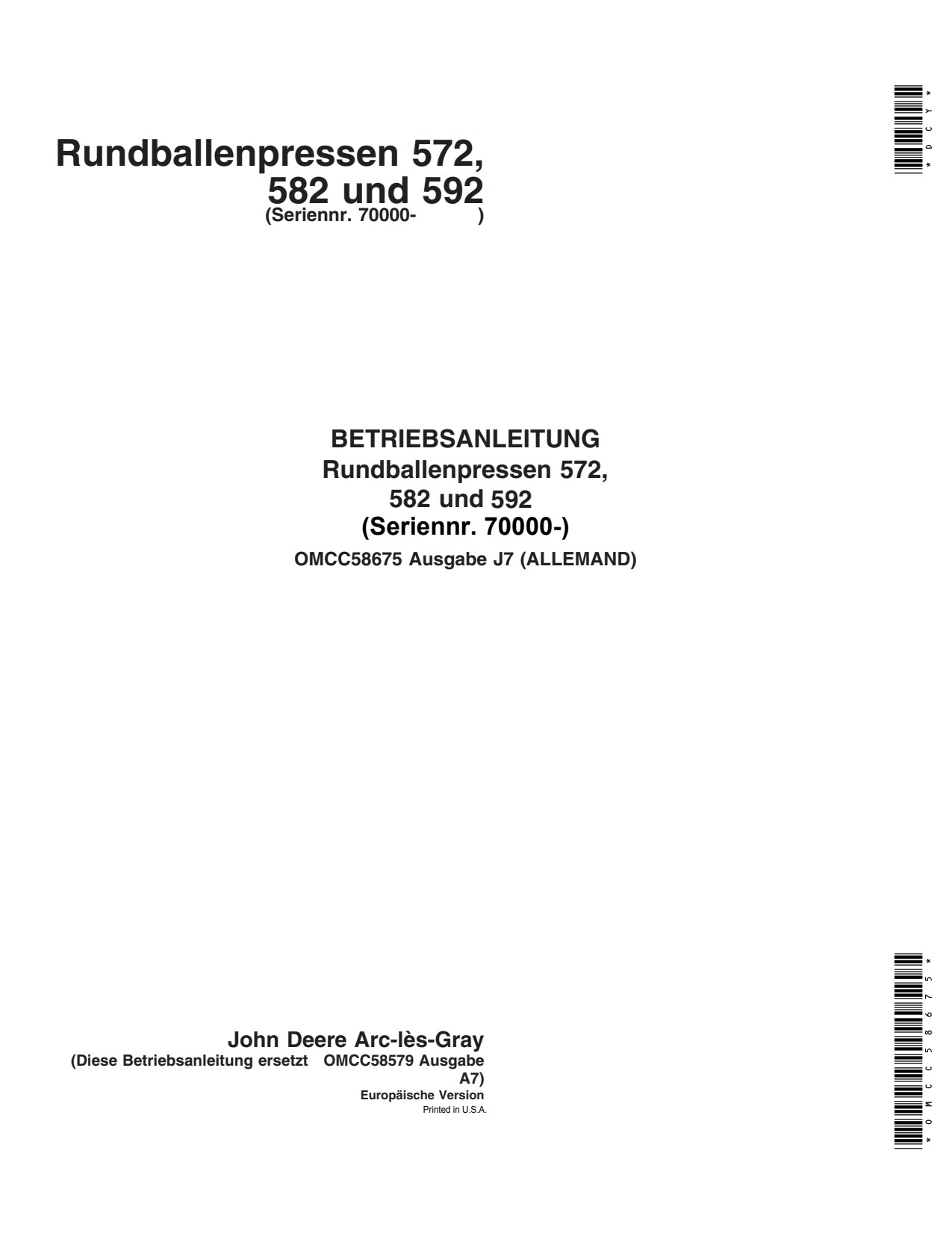 John Deere 572 582 600 592 70000 Round Baler Operator Manual OMCC58675 DE 1 John Deere 572 582 600 592 70000 Round Baler Operator Manual OMCC58675 DE