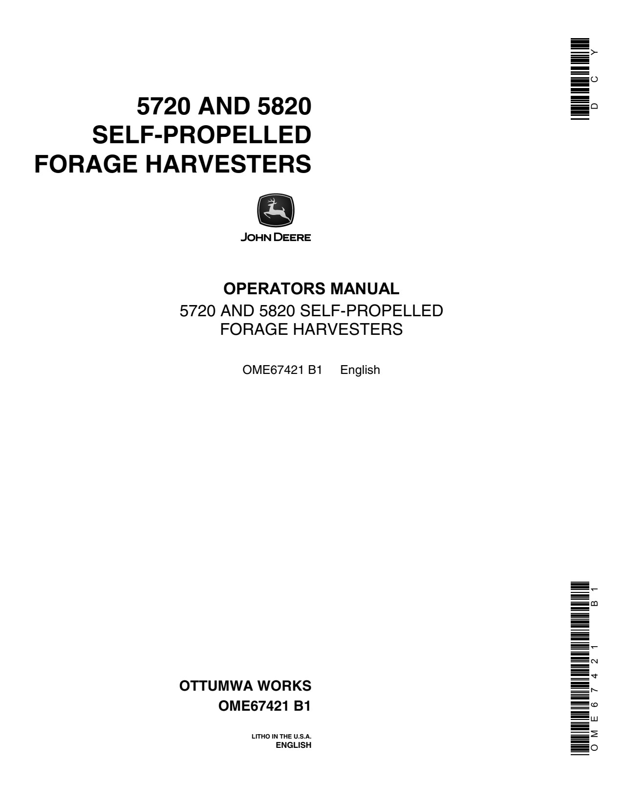 John Deere 5720 5820 Self-propelled Forage Harvester Operator Manual OME67421 1 John Deere 5720 5820 Self-propelled Forage Harvester Operator Manual OME67421