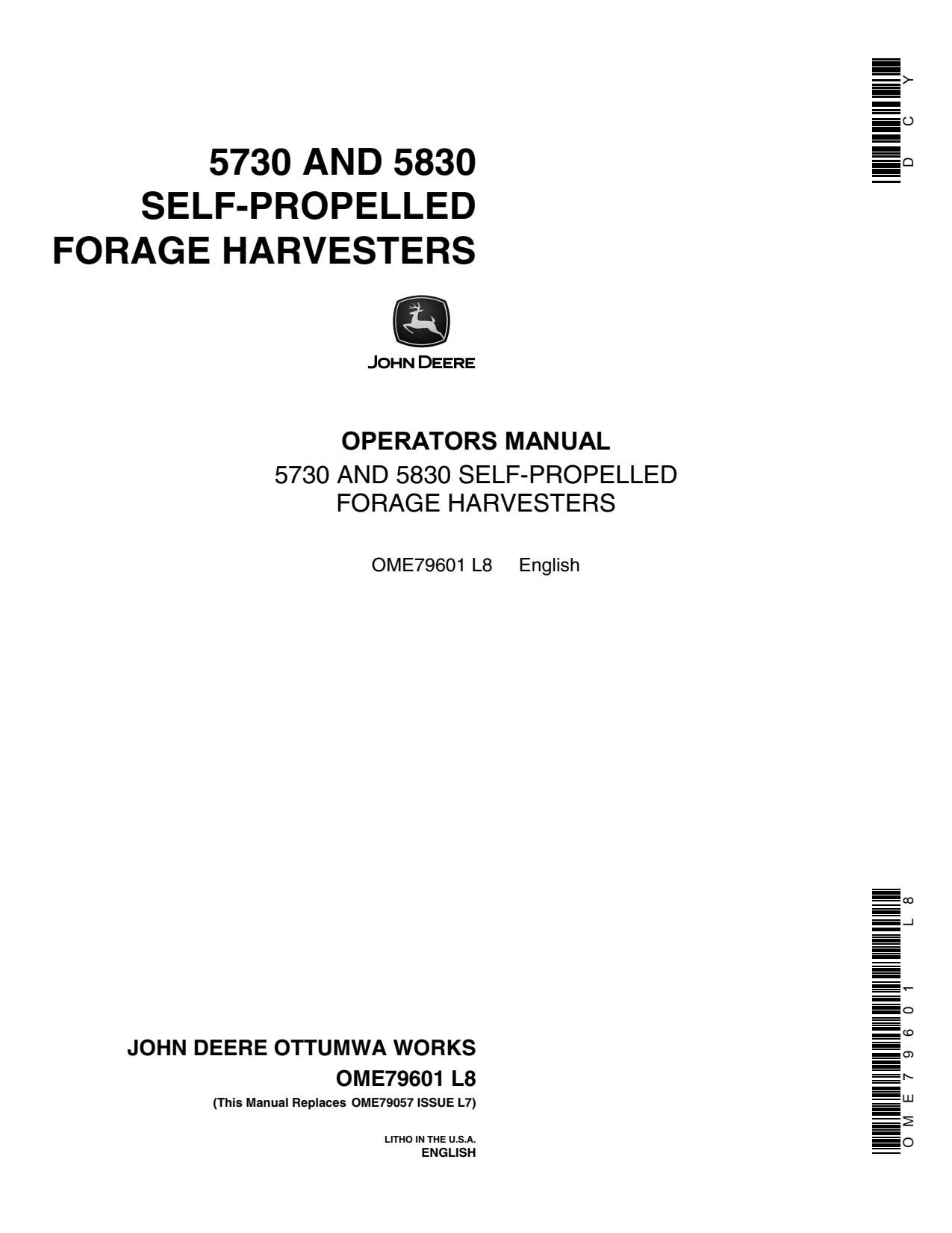 John Deere 5730 5830 Self-propelled Forage Harvester Operator Manual OME79601 1 John Deere 5730 5830 Self-propelled Forage Harvester Operator Manual OME79601