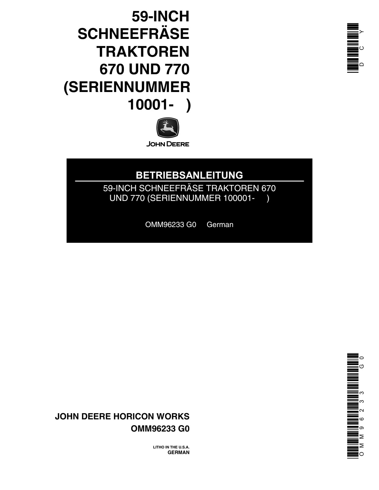 John Deere 59-In. Snow Blower for 670 770 Tractors Operator's Manual OMM96233 DE 1 John Deere 59-In. Snow Blower for 670 770 Tractors Operator's Manual OMM96233 DE