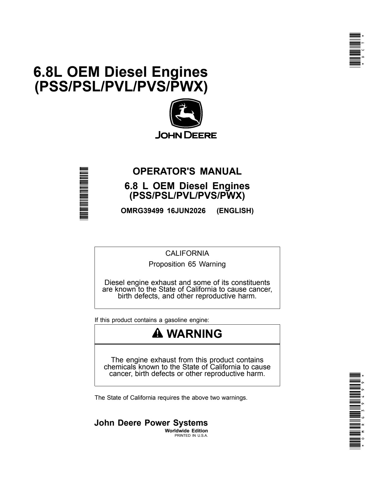 John Deere 6.8L OEM Diesel Engines PSS PSL PVL PVS PWX Engine Operator Manual OMRG39499 1 John Deere 6.8L OEM Diesel Engines PSS PSL PVL PVS PWX Engine Operator Manual OMRG39499