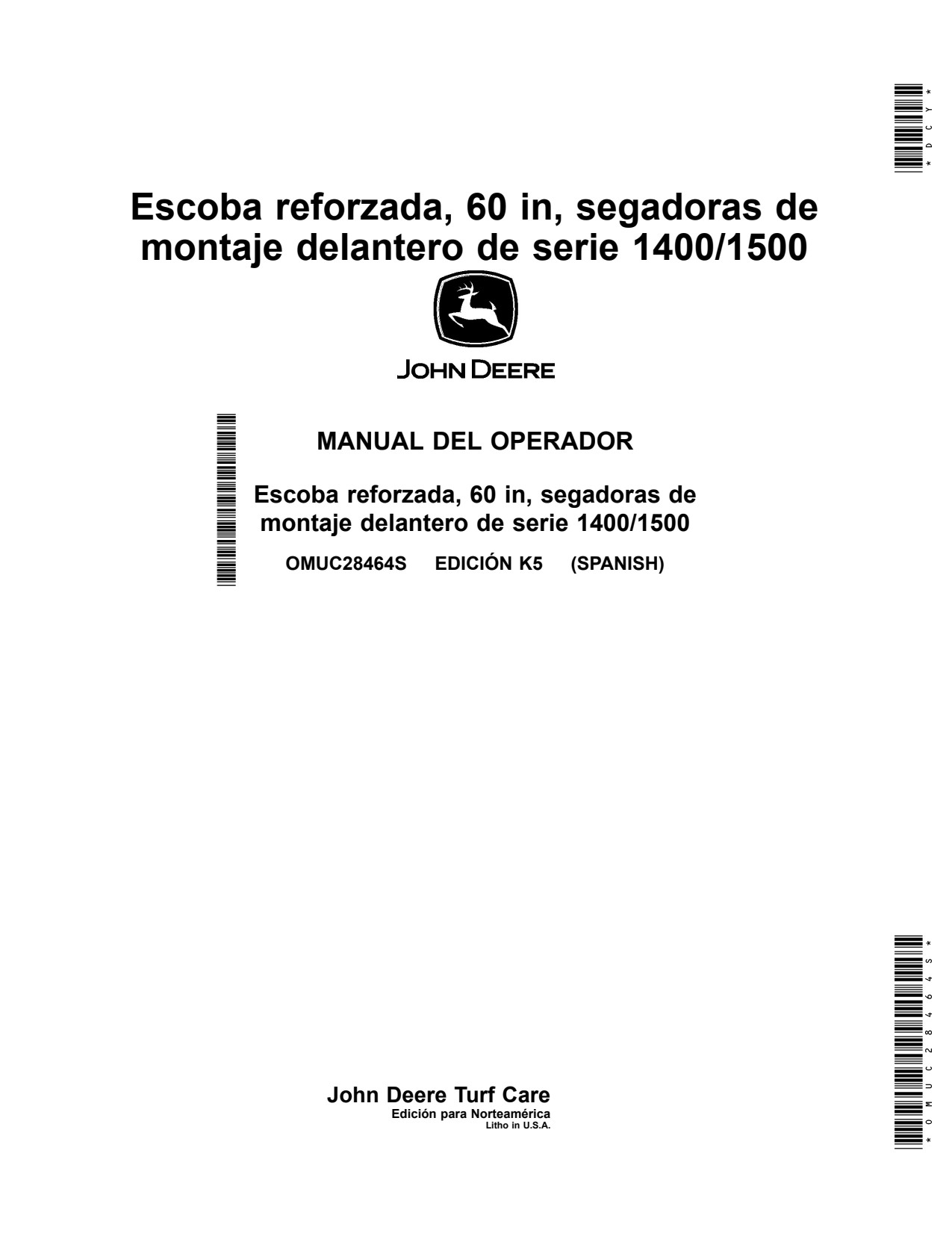 John Deere 60 Inch 1400 1420 1435 1445 1545 1550 1565 to 1585 1500 Front Mount Mower Operator Manual OMUC28464S ES 1 John Deere 60 Inch 1400 1420 1435 1445 1545 1550 1565 to 1585 1500 Front Mount Mower Operator Manual OMUC28464S ES