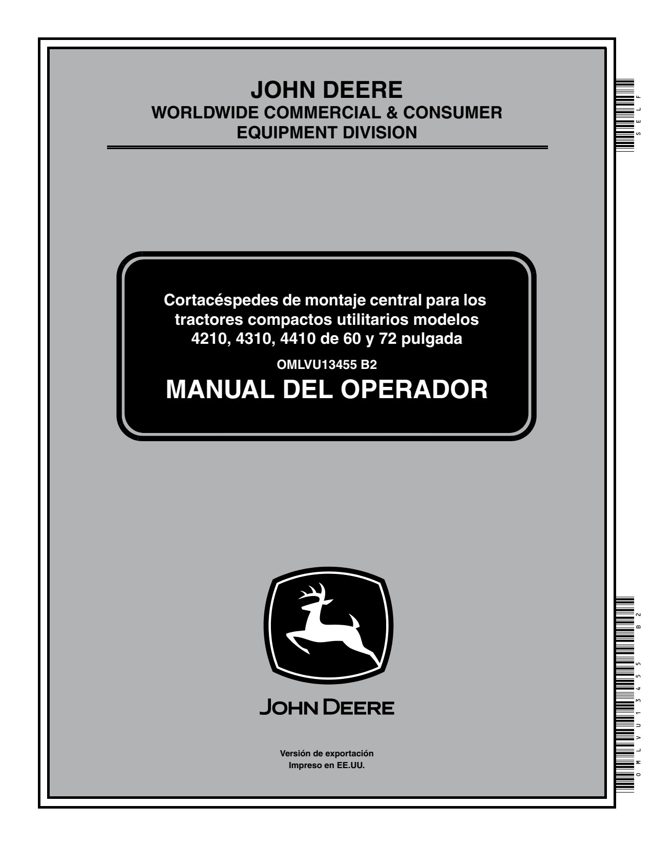 John Deere 60 Inch 4210 to 4410 Mid-mount Mower Operator Manual OMLVU13455 ES 1 John Deere 60 Inch 4210 to 4410 Mid-mount Mower Operator Manual OMLVU13455 ES