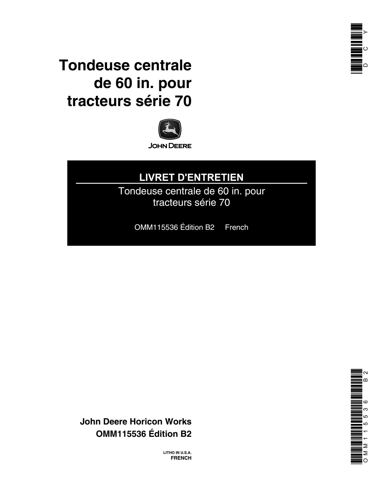 John Deere 60 Inch 70 Mid-mount Mower Operator Manual OMM115536 FR 1 John Deere 60 Inch 70 Mid-mount Mower Operator Manual OMM115536 FR