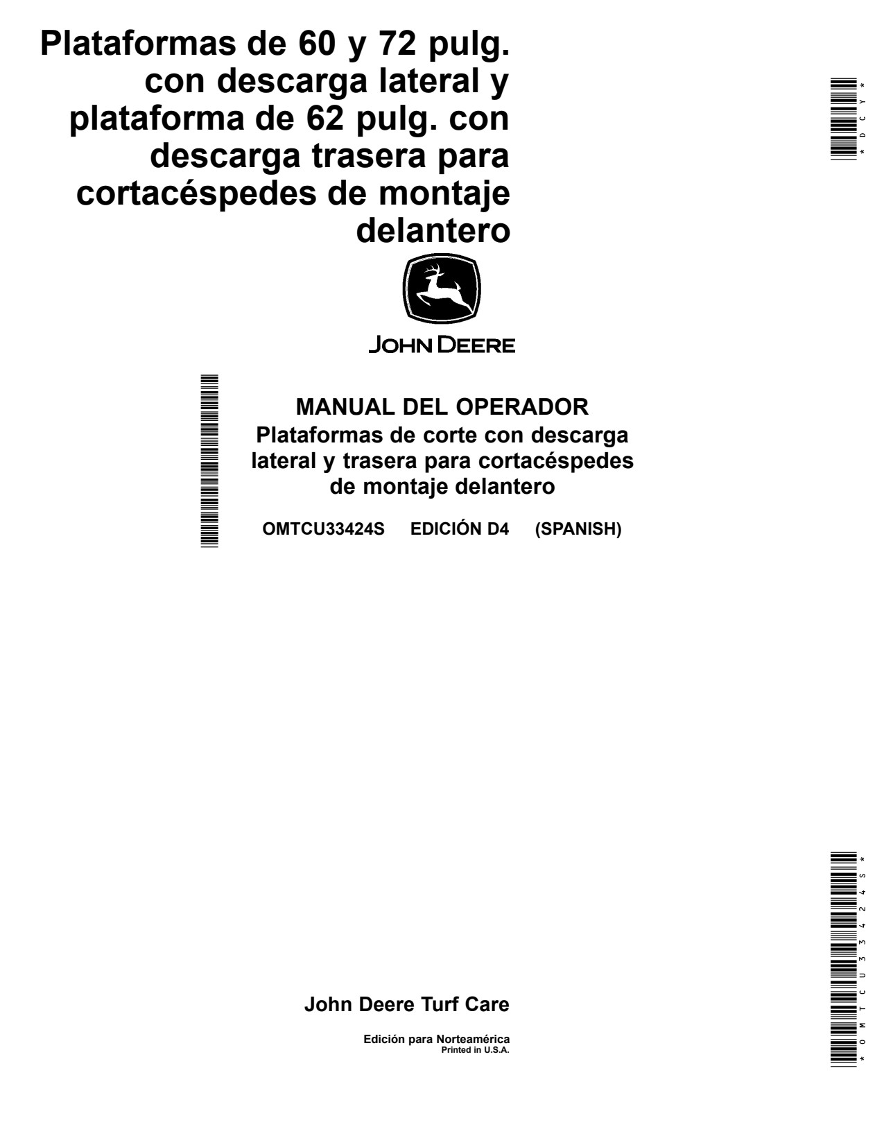 John Deere 60 Inch 72 62 1435 1445 1545 1565 to 1585 Rear Discharge Mower Operator Manual OMTCU33424S ES 1 John Deere 60 Inch 72 62 1435 1445 1545 1565 to 1585 Rear Discharge Mower Operator Manual OMTCU33424S ES