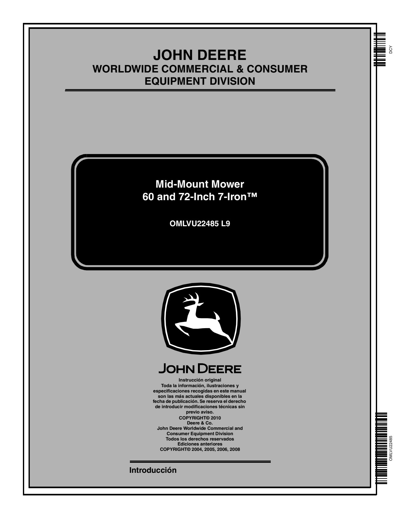 John Deere 60 inch 72 Inch 7-Iron Mid-Mount Mower Operator's Manual OMLVU22485 ES 1 John Deere 60 inch 72 Inch 7-Iron Mid-Mount Mower Operator's Manual OMLVU22485 ES