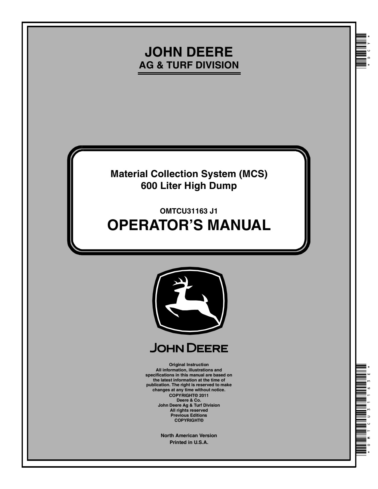 John Deere 600 L 1400 1420 1435 1445 1550 1565 High Dump Material Collection System Operator Manual OMTCU31163E 1 John Deere 600 L 1400 1420 1435 1445 1550 1565 High Dump Material Collection System Operator Manual OMTCU31163E