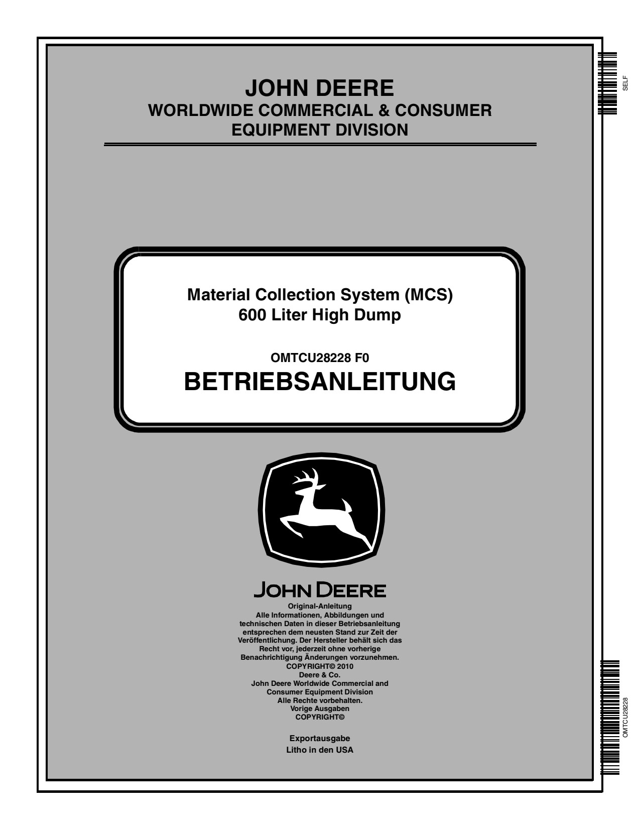 John Deere 600 L 1445 1565 High Dump Material Collection System Operator Manual OMTCU28228 DE 1 John Deere 600 L 1445 1565 High Dump Material Collection System Operator Manual OMTCU28228 DE