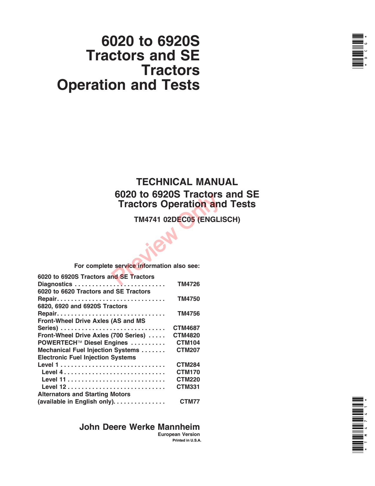 John Deere 6020 to 6420 6420S 6520 6620 6820 6920 6920S SE Tractor Operation Test Technical Manual TM4741 1 John Deere 6020 to 6420 6420S 6520 6620 6820 6920 6920S SE Tractor Operation Test Technical Manual TM4741