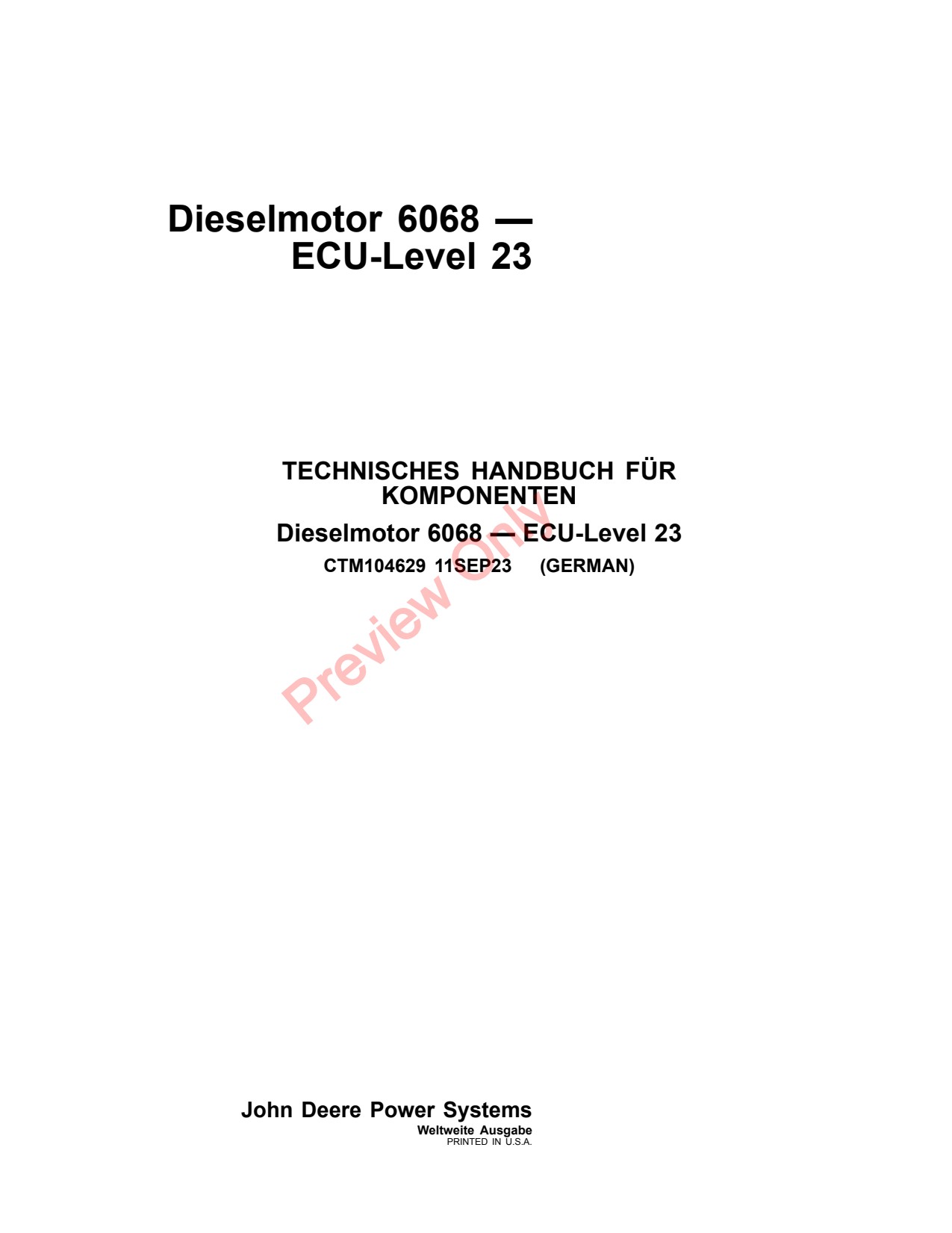 John Deere 6068 6.8L 23 Diesel Engine Component Technical Manual CTM104629 DE 1 John Deere 6068 6.8L 23 Diesel Engine Component Technical Manual CTM104629 DE