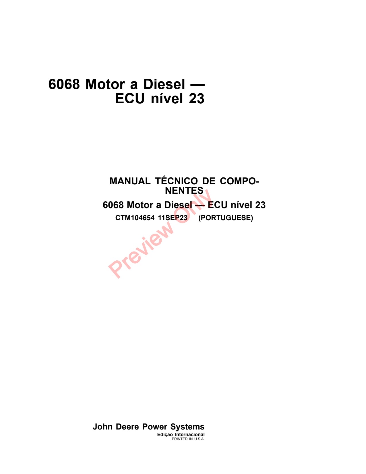John Deere 6068 6.8L 23 Diesel Engine Component Technical Manual CTM104654 PT 1 John Deere 6068 6.8L 23 Diesel Engine Component Technical Manual CTM104654 PT