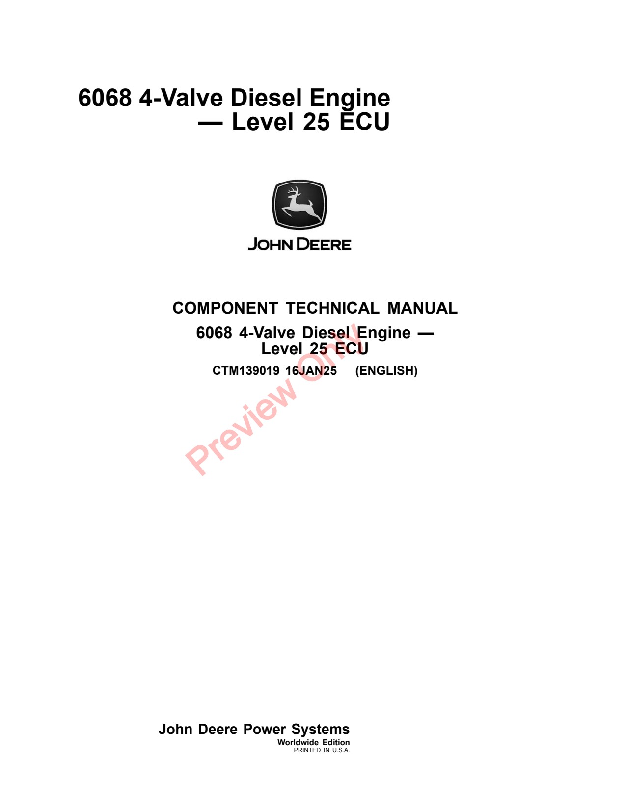 John Deere 6068 6.8L 6068HBM08 6068HNW04 6068HNW08 6068HBM18 25 Valve Diesel Engine Component Technical Manual CTM139019 1 John Deere 6068 6.8L 6068HBM08 6068HNW04 6068HNW08 6068HBM18 25 Valve Diesel Engine Component Technical Manual CTM139019
