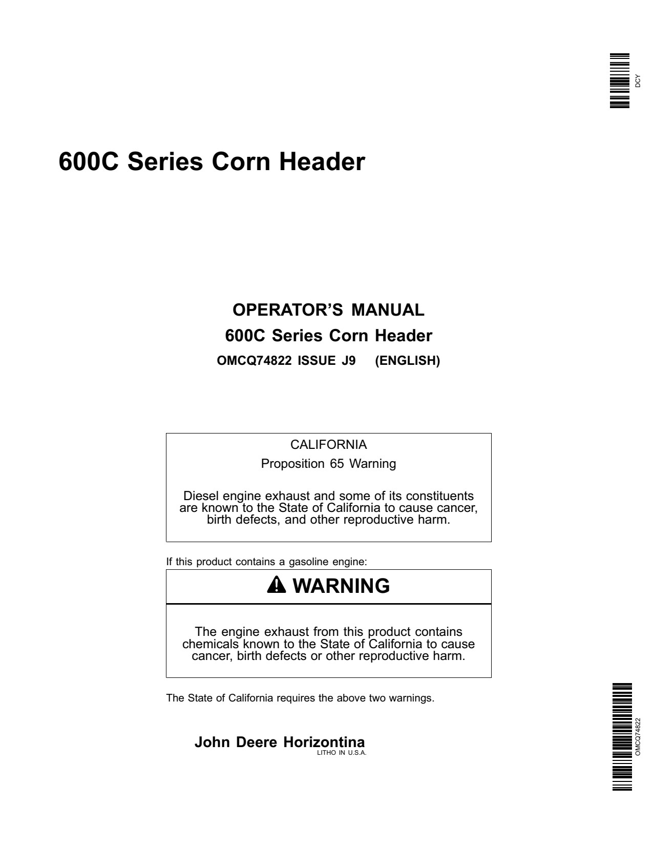John Deere 606C 608C 612C 604C 605C 607C 609C 610C 611C 613C 614C 615C 616C 617C 600C Corn Head Operator Manual OMCQ74822 1 John Deere 606C 608C 612C 604C 605C 607C 609C 610C 611C 613C 614C 615C 616C 617C 600C Corn Head Operator Manual OMCQ74822