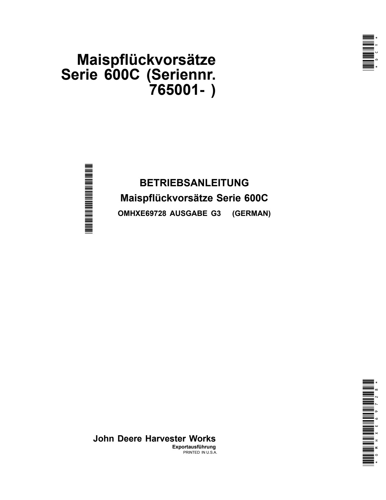 John Deere 606C 612C 616C 618C 608C 600C Corn Head Operator Manual OMHXE69728 DE 1 John Deere 606C 612C 616C 618C 608C 600C Corn Head Operator Manual OMHXE69728 DE