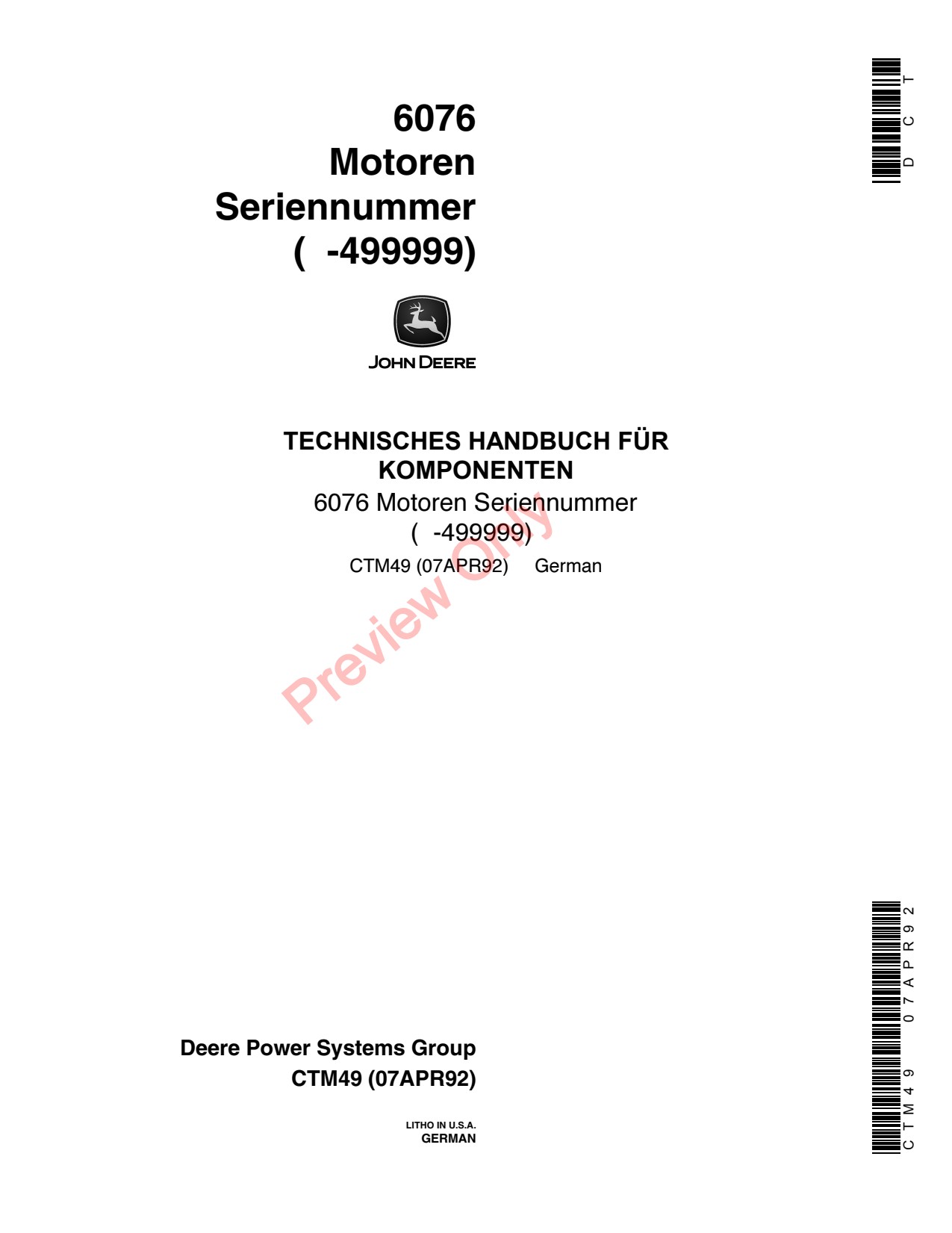 John Deere 6076 4455 4755 4955 9400 4560 to 4960 8560 8960 9965 4055 4255 4555 9960 9500 9600 Diesel Engine Component Technical Manual CTM49 DE 1 John Deere 6076 4455 4755 4955 9400 4560 to 4960 8560 8960 9965 4055 4255 4555 9960 9500 9600 Diesel Engine Component Technical Manual CTM49 DE