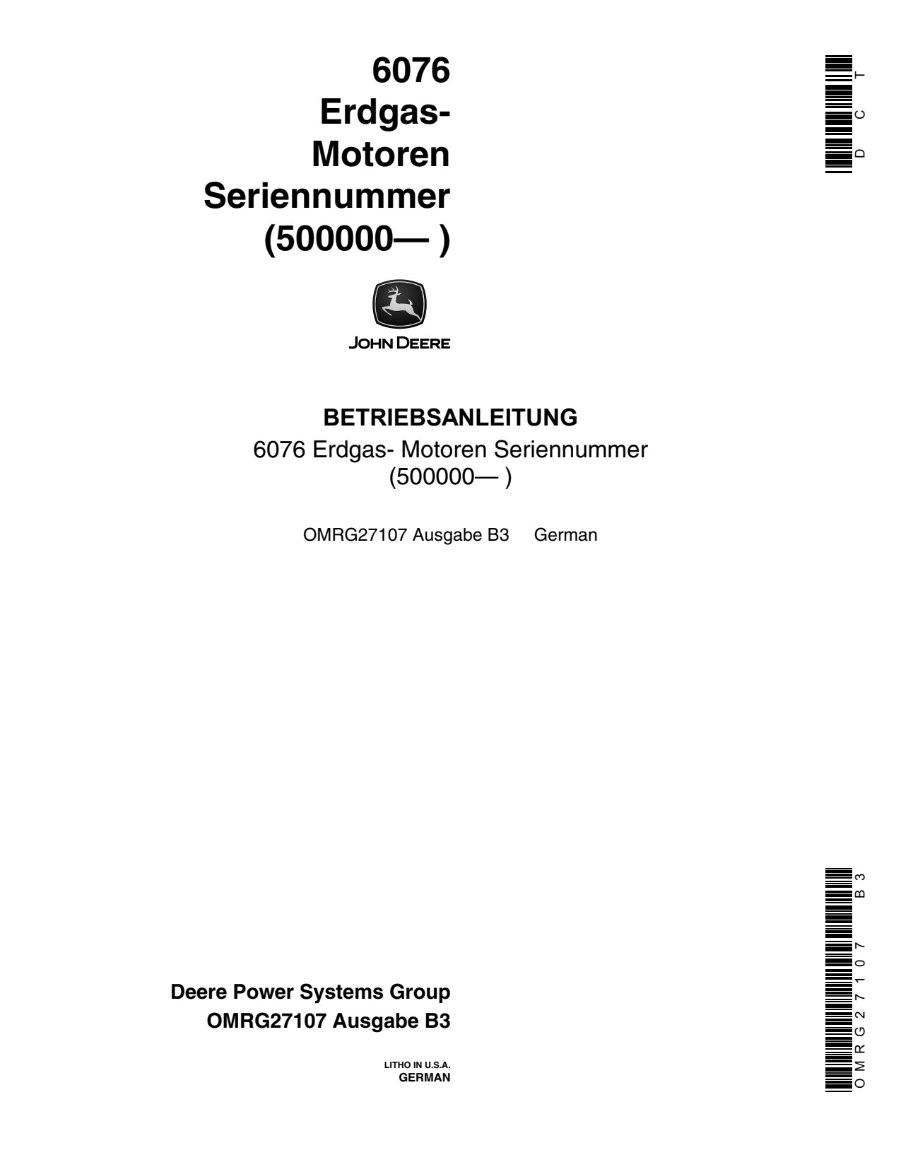 John Deere 6076 Natural Gas Engines Operator's Manual OMRG27107 DE 1 John Deere 6076 Natural Gas Engines Operator's Manual OMRG27107 DE