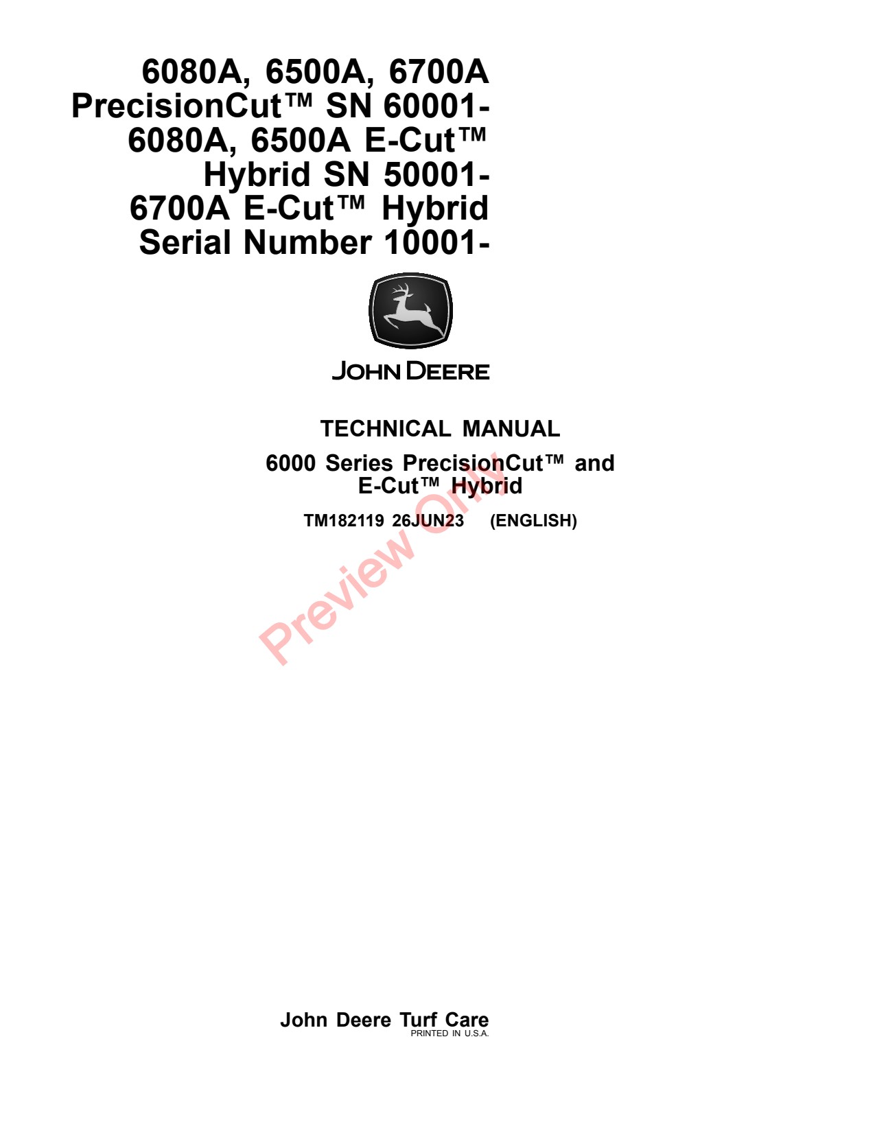 John Deere 6080A 6700A 6500A E-Cut Hybrid 60001 50001 10001 Wide Area Mower Technical Manual TM182119 1 John Deere 6080A 6700A 6500A E-Cut Hybrid 60001 50001 10001 Wide Area Mower Technical Manual TM182119