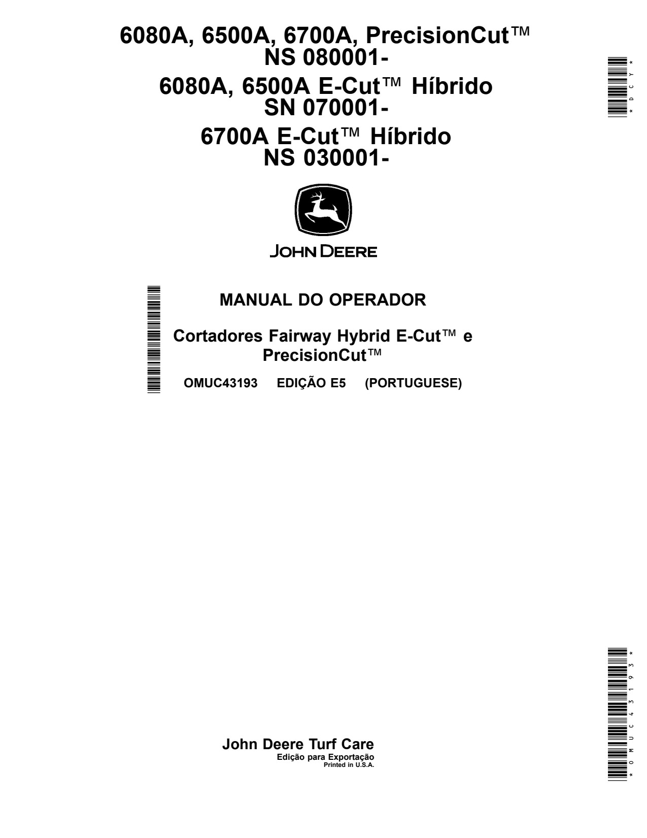 John Deere 6080A PrecisionCut E-Cut 6500A Hybrid 6700A Wide Area Mower Operator Manual OMUC43193 PT 1 John Deere 6080A PrecisionCut E-Cut 6500A Hybrid 6700A Wide Area Mower Operator Manual OMUC43193 PT