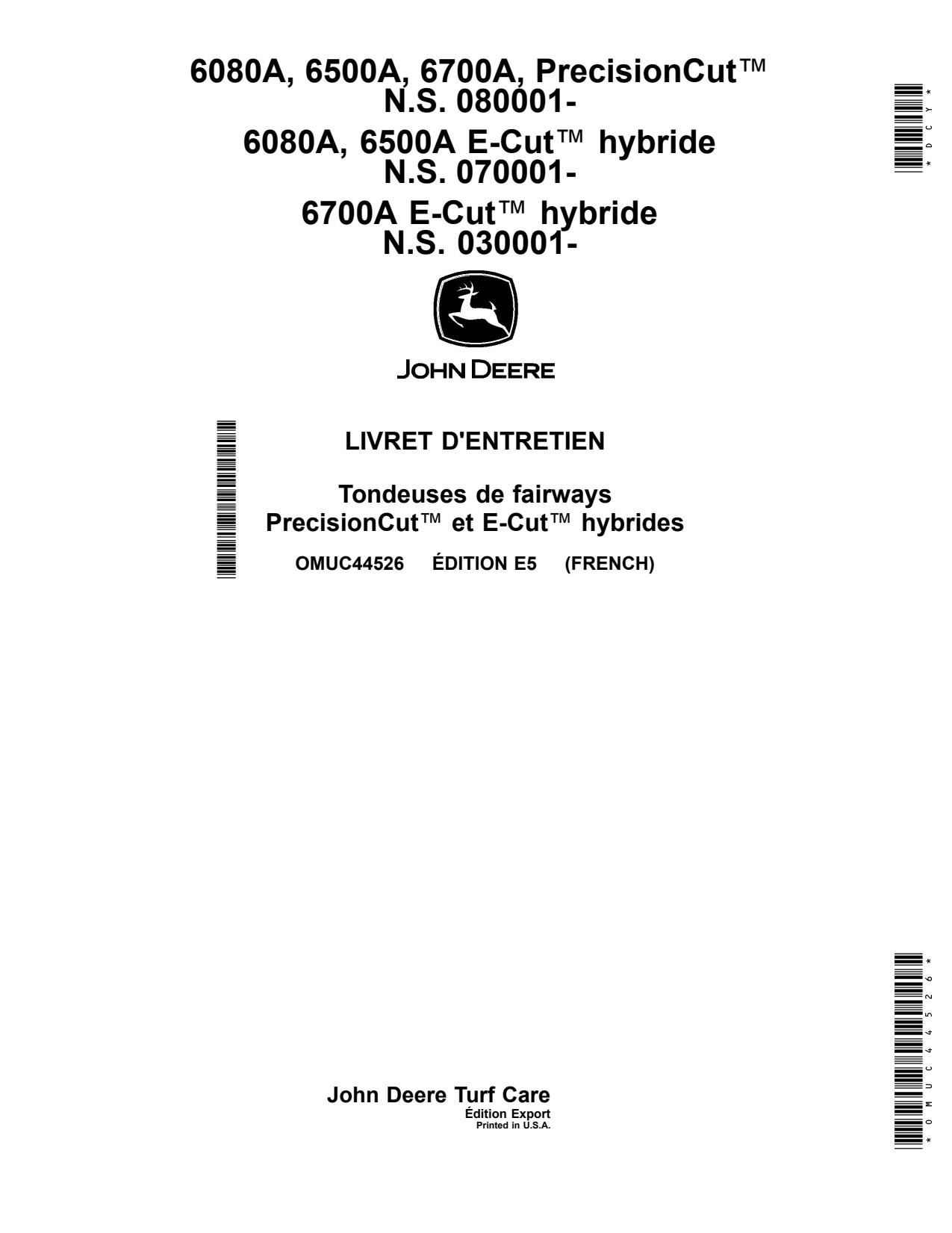 John Deere 6080A PrecisionCut E-Cut 6500A Hybrid 6700A Wide Area Mower Operator Manual OMUC44526 FR 1 John Deere 6080A PrecisionCut E-Cut 6500A Hybrid 6700A Wide Area Mower Operator Manual OMUC44526 FR