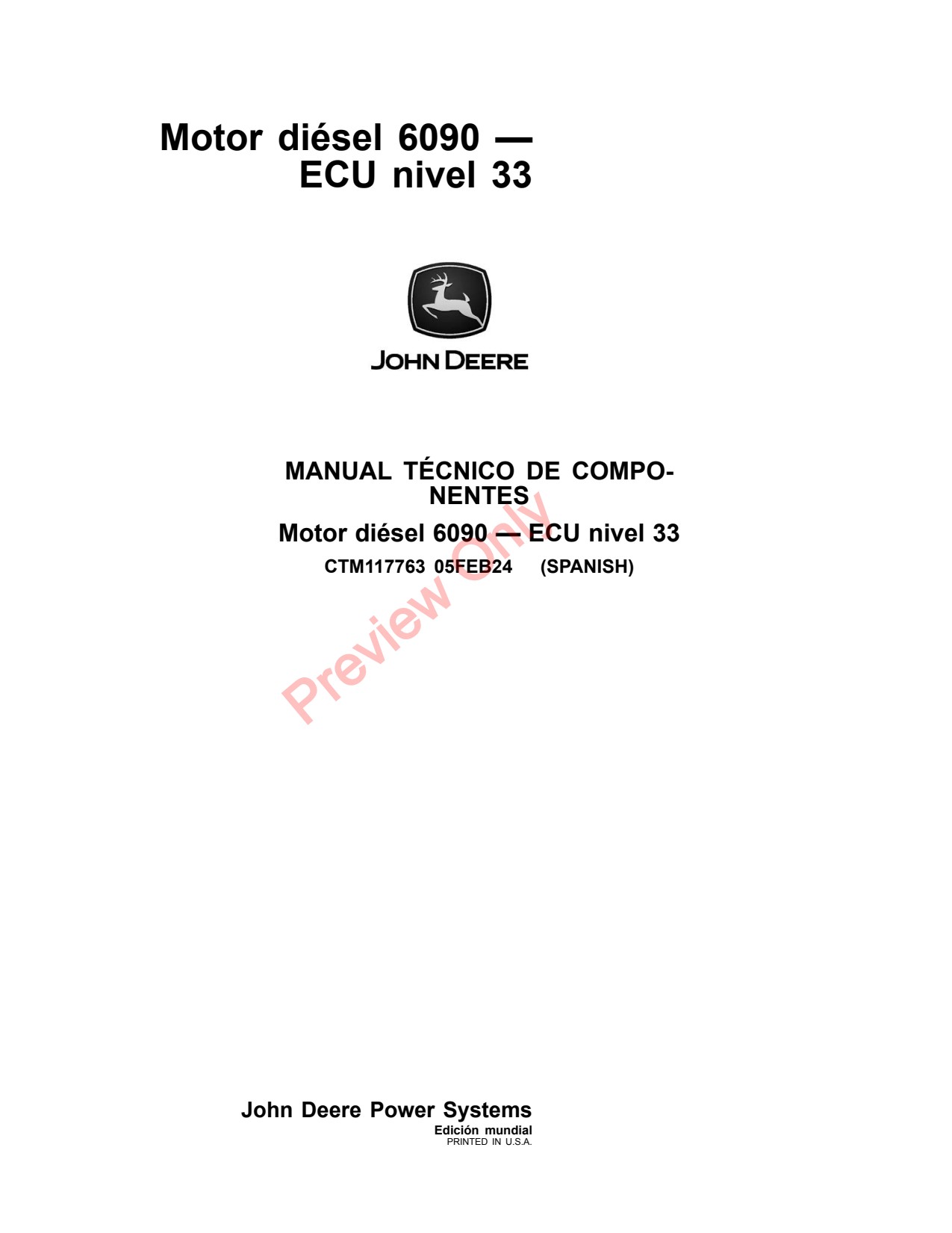 John Deere 6090 9.0L 6068HDW87 33 Diesel Engine Component Technical Manual CTM117763 ES 1 John Deere 6090 9.0L 6068HDW87 33 Diesel Engine Component Technical Manual CTM117763 ES