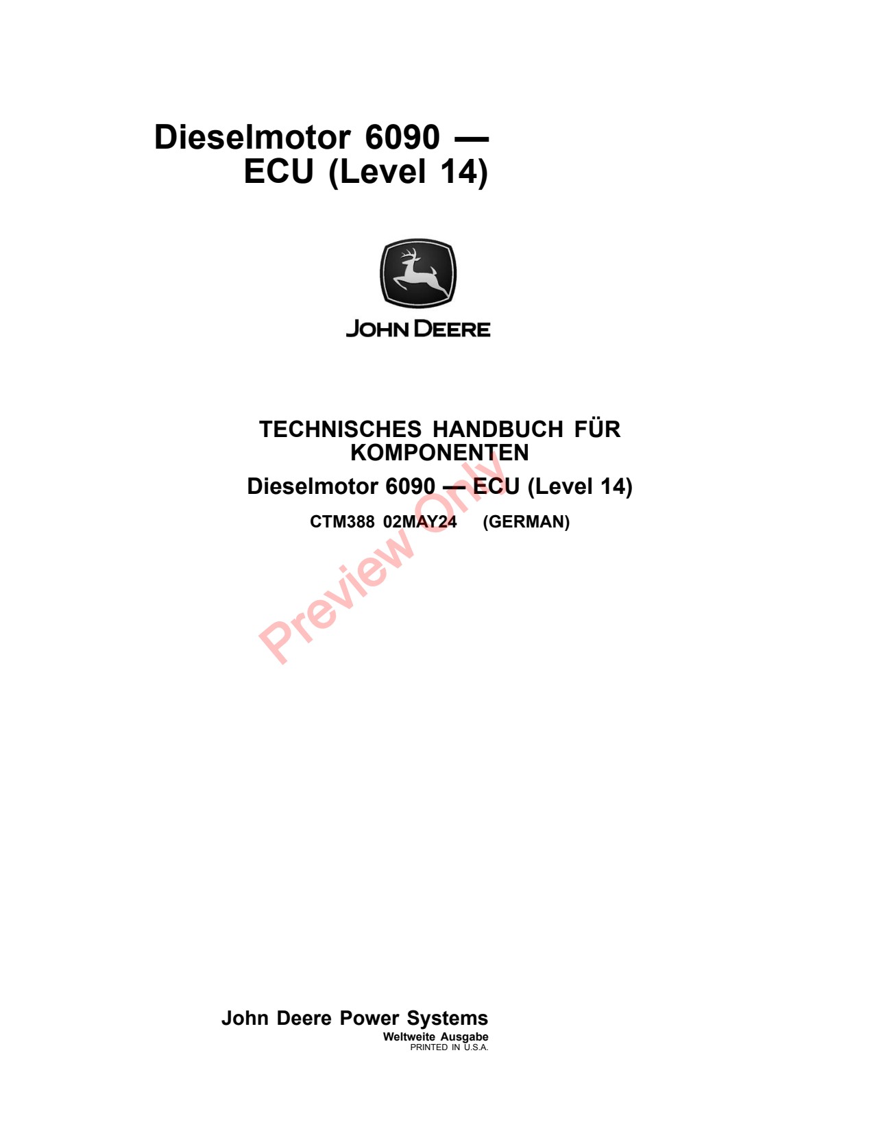 John Deere 6090 9.0L 6068RW301 14 Diesel Engine Component Technical Manual CTM388 DE 1 John Deere 6090 9.0L 6068RW301 14 Diesel Engine Component Technical Manual CTM388 DE