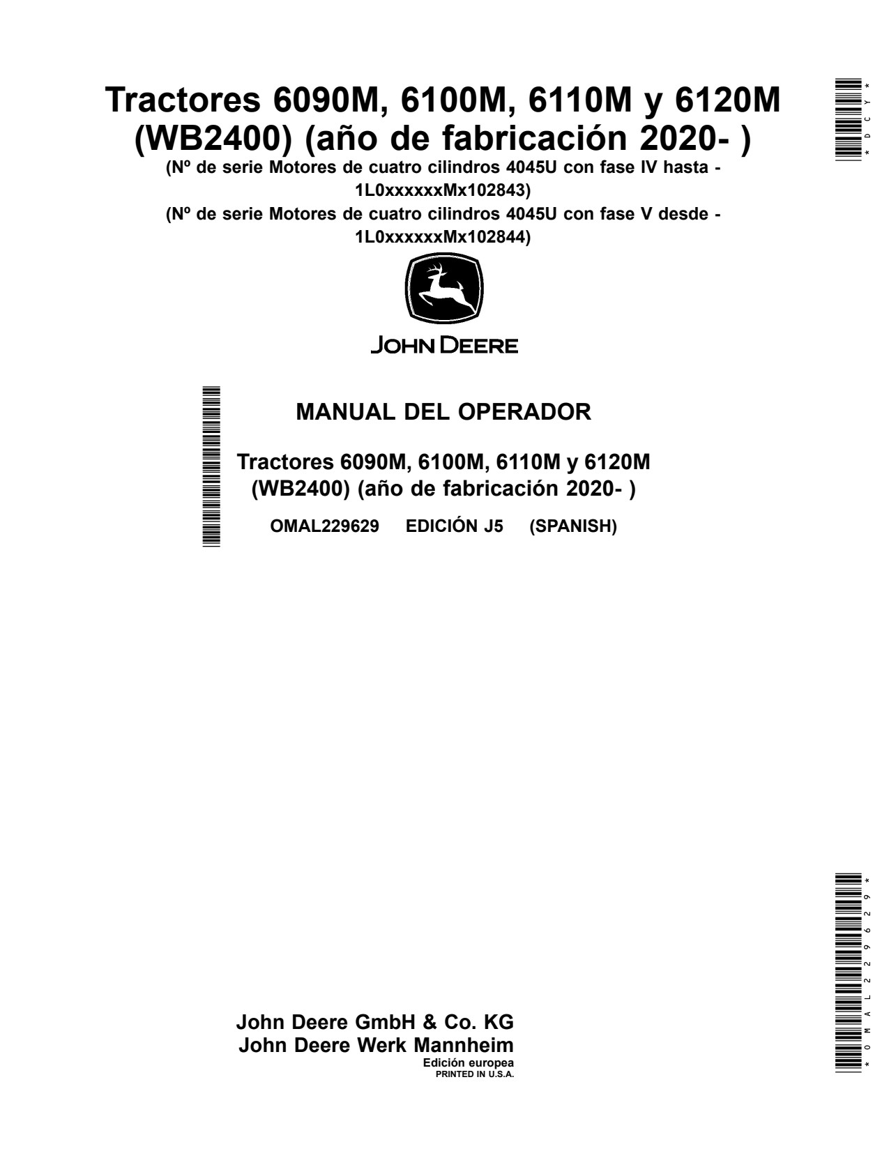 John Deere 6090M 6100M 6110M 6120M WB2400 4045U Tractor Operator Manual OMAL229629 ES 1 John Deere 6090M 6100M 6110M 6120M WB2400 4045U Tractor Operator Manual OMAL229629 ES