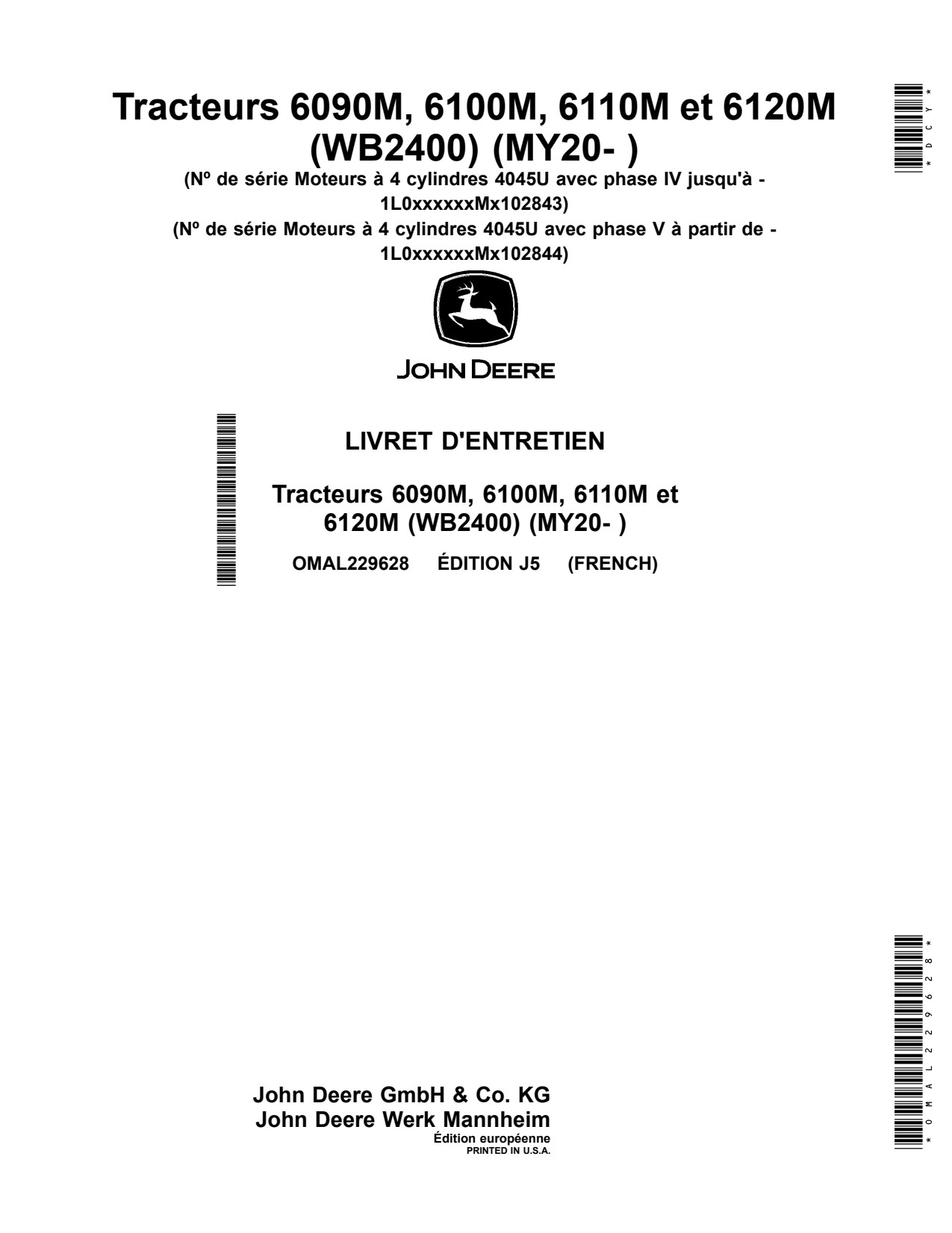 John Deere 6090M 6100M 6110M 6120M WB2400 MY20 4045U Tractor Operator Manual OMAL229628 FR 1 John Deere 6090M 6100M 6110M 6120M WB2400 MY20 4045U Tractor Operator Manual OMAL229628 FR
