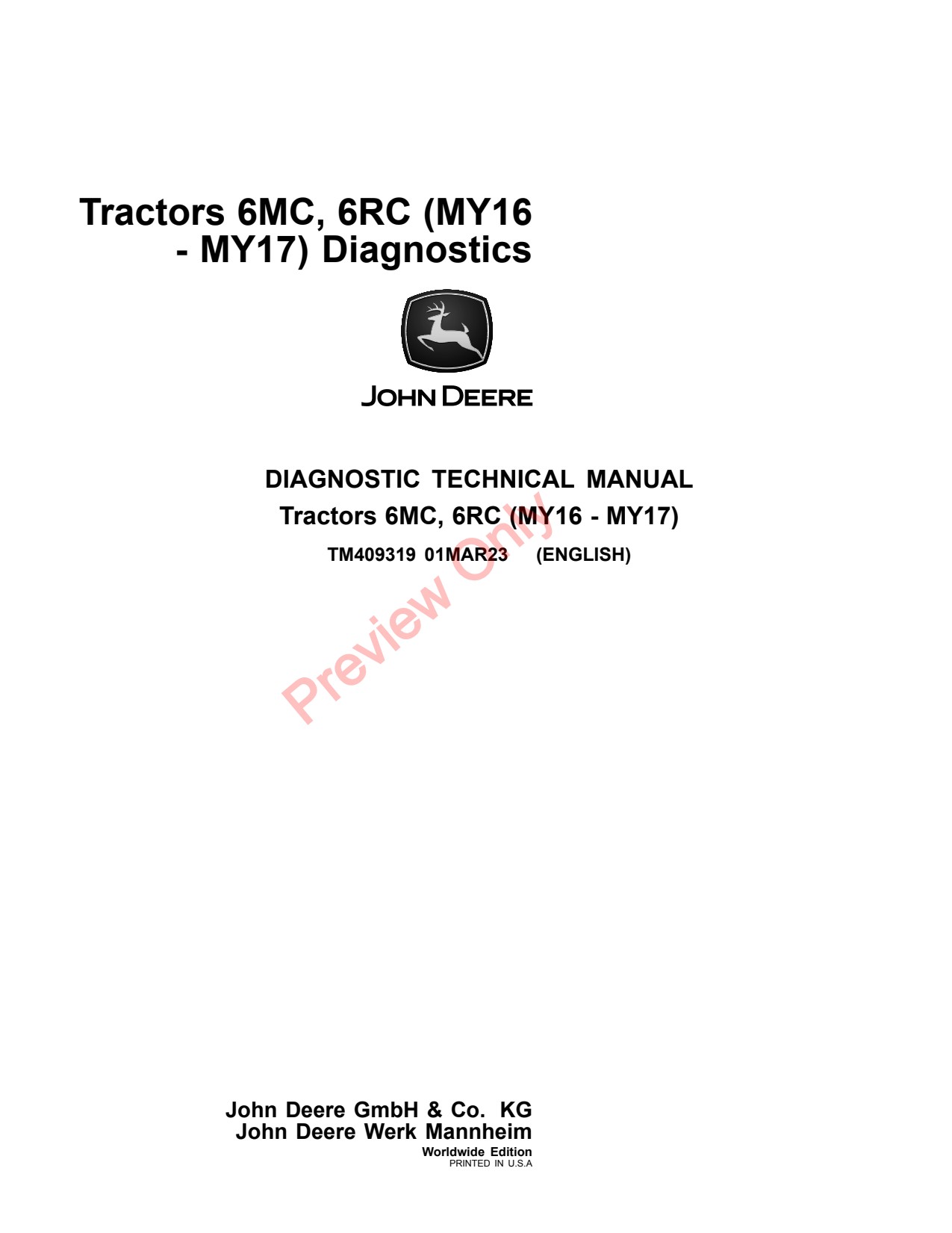 John Deere 6095MC 6095RC 6105MC 6105RC 6115MC 6115RC 6MC 6RC MY16 MY17 Tractor Diagnostic Technical Manual TM409319 1 John Deere 6095MC 6095RC 6105MC 6105RC 6115MC 6115RC 6MC 6RC MY16 MY17 Tractor Diagnostic Technical Manual TM409319