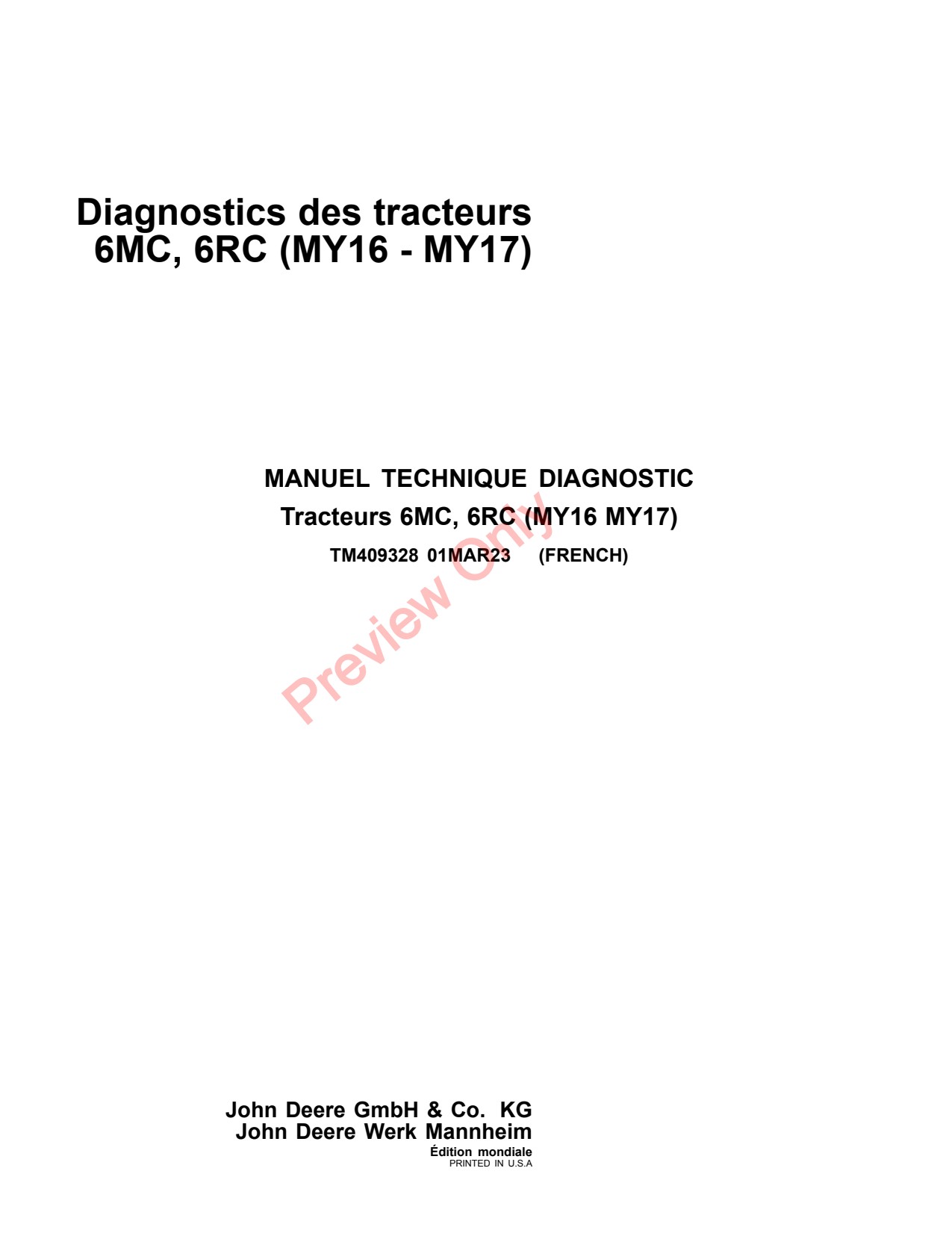 John Deere 6095MC 6095RC 6105MC 6105RC 6115MC 6115RC 6MC 6RC MY16 MY17 Tractor Diagnostic Technical Manual TM409328 FR 1 John Deere 6095MC 6095RC 6105MC 6105RC 6115MC 6115RC 6MC 6RC MY16 MY17 Tractor Diagnostic Technical Manual TM409328 FR