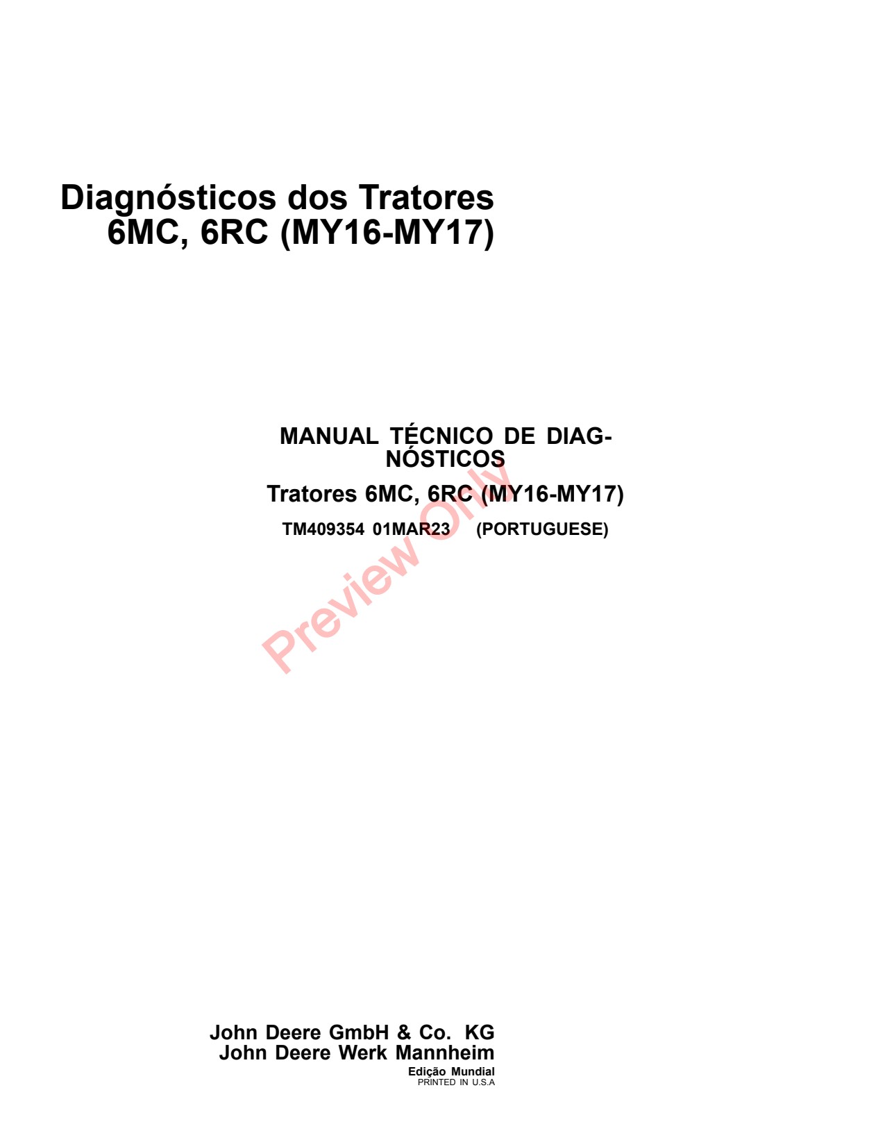 John Deere 6095MC 6095RC 6105MC 6105RC 6115MC 6115RC 6MC 6RC MY16 MY17 Tractor Diagnostic Technical Manual TM409354 PT 1 John Deere 6095MC 6095RC 6105MC 6105RC 6115MC 6115RC 6MC 6RC MY16 MY17 Tractor Diagnostic Technical Manual TM409354 PT
