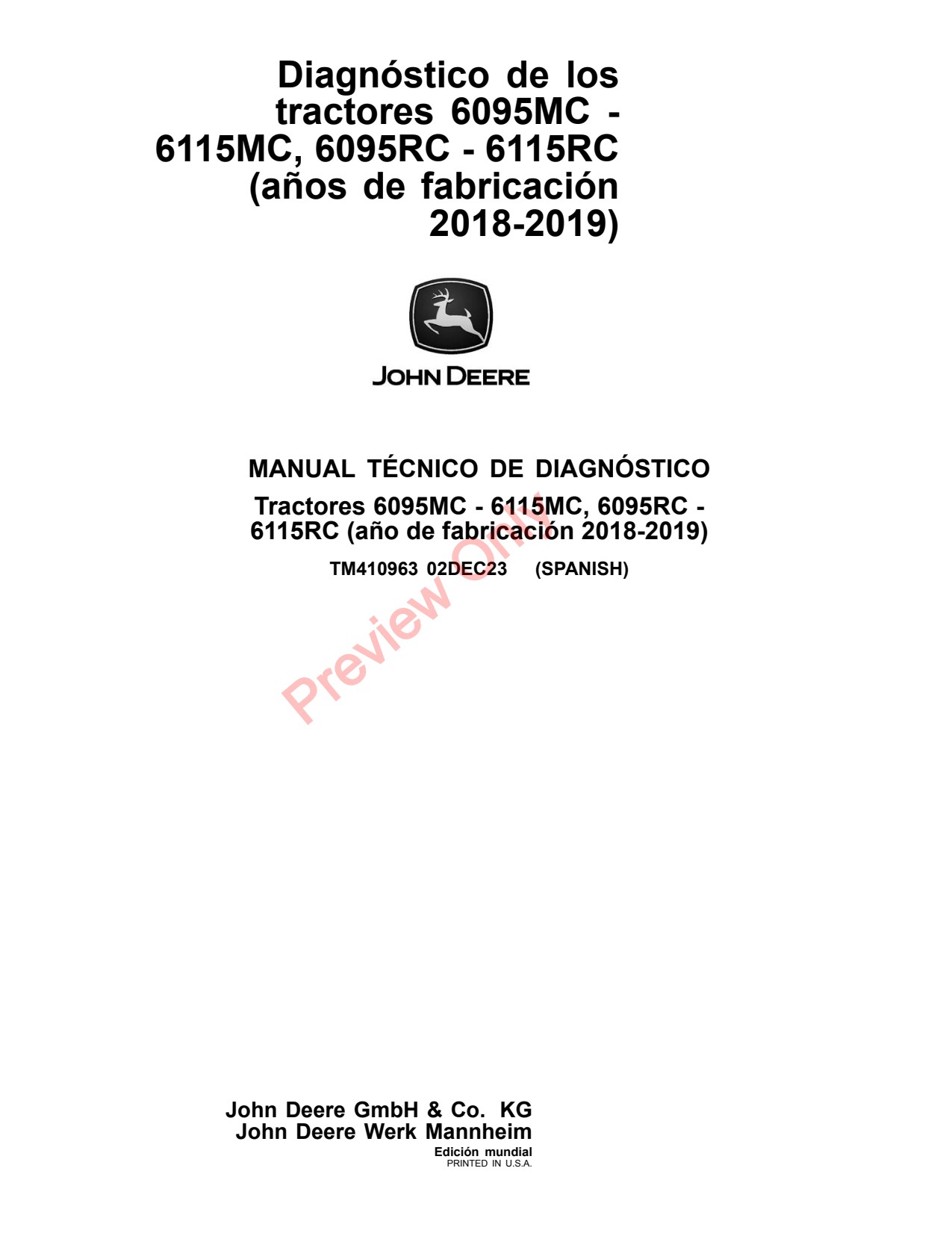 John Deere 6095RC 6095MC 6105MC 6115MC 6105RC 6115RC MY18 -19 Tractor Diagnostic Technical Manual TM410963 ES 1 John Deere 6095RC 6095MC 6105MC 6115MC 6105RC 6115RC MY18 -19 Tractor Diagnostic Technical Manual TM410963 ES