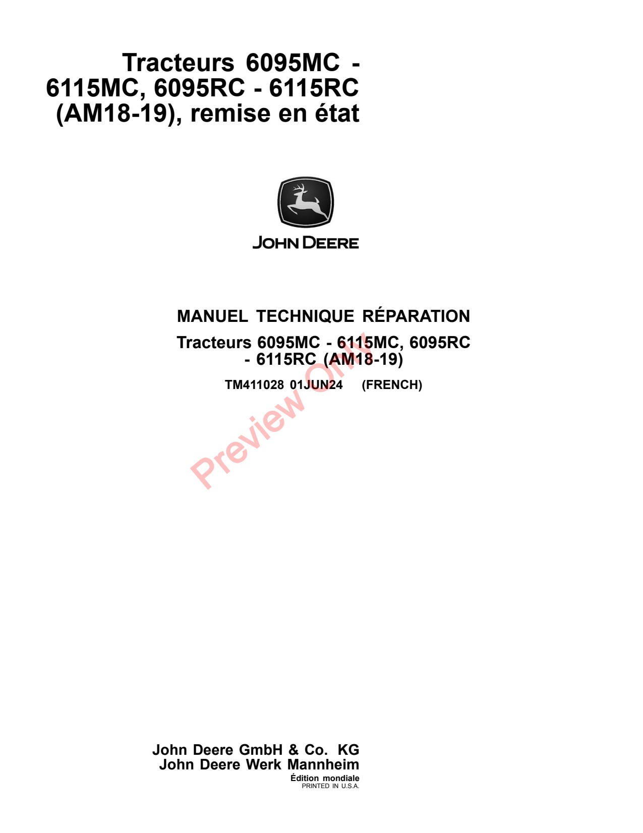 John Deere 6095RC 6095MC 6105MC 6115MC 6105RC 6115RC MY18 -19 Tractor Repair Technical Manual TM411028 FR 1 John Deere 6095RC 6095MC 6105MC 6115MC 6105RC 6115RC MY18 -19 Tractor Repair Technical Manual TM411028 FR