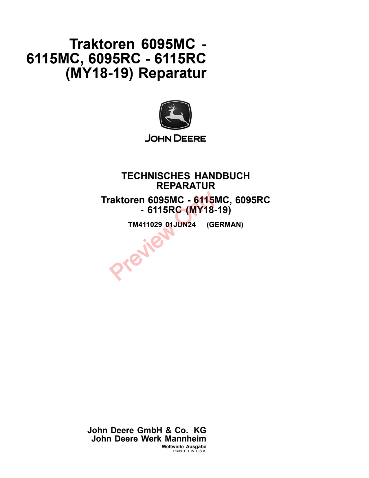 John Deere 6095RC 6095MC 6105MC 6115MC 6105RC 6115RC MY18 -19 Tractor Repair Technical Manual TM411029 DE 1 John Deere 6095RC 6095MC 6105MC 6115MC 6105RC 6115RC MY18 -19 Tractor Repair Technical Manual TM411029 DE