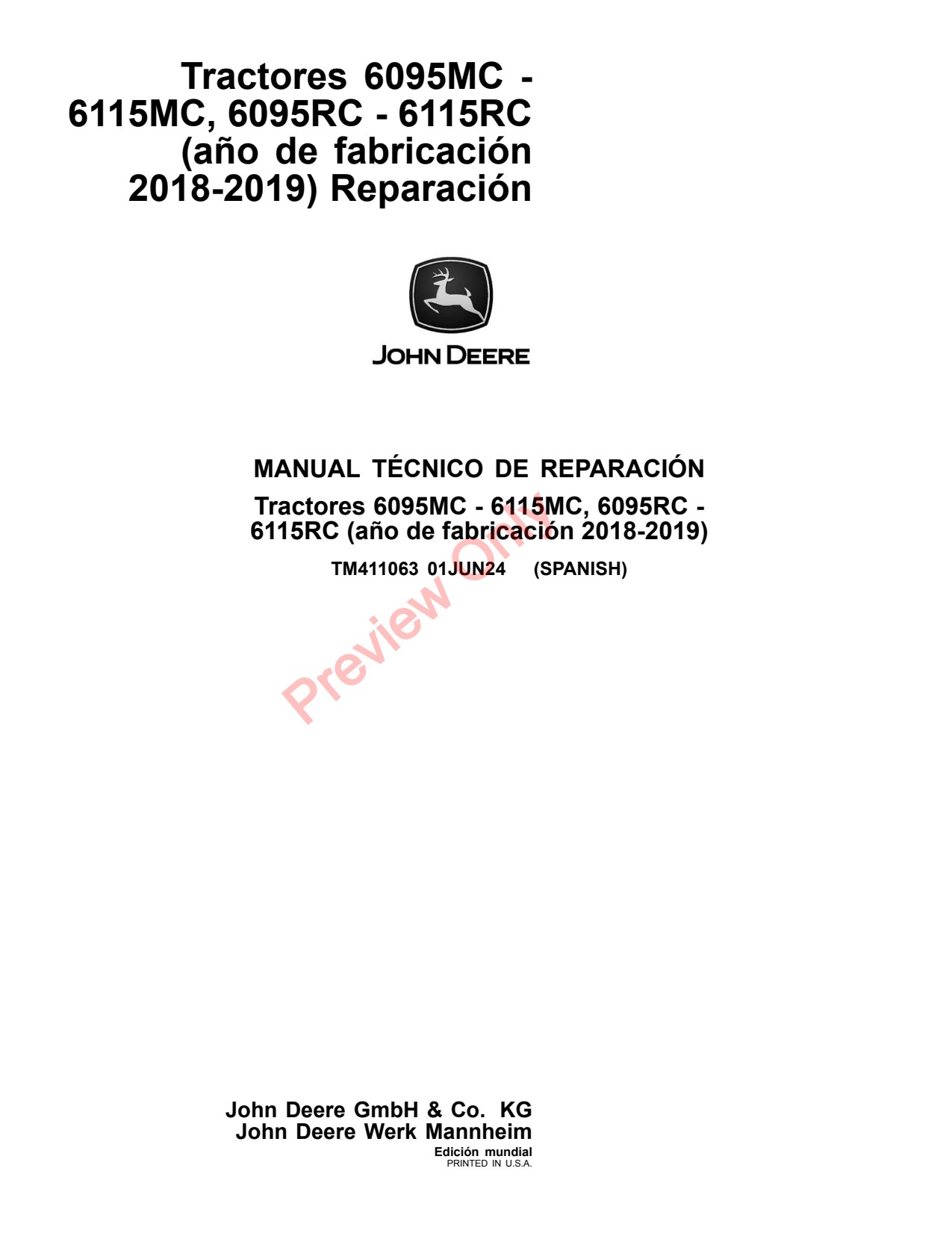 John Deere 6095RC 6095MC 6105MC 6115MC 6105RC 6115RC MY18 -19 Tractor Repair Technical Manual TM411063 ES 1 John Deere 6095RC 6095MC 6105MC 6115MC 6105RC 6115RC MY18 -19 Tractor Repair Technical Manual TM411063 ES