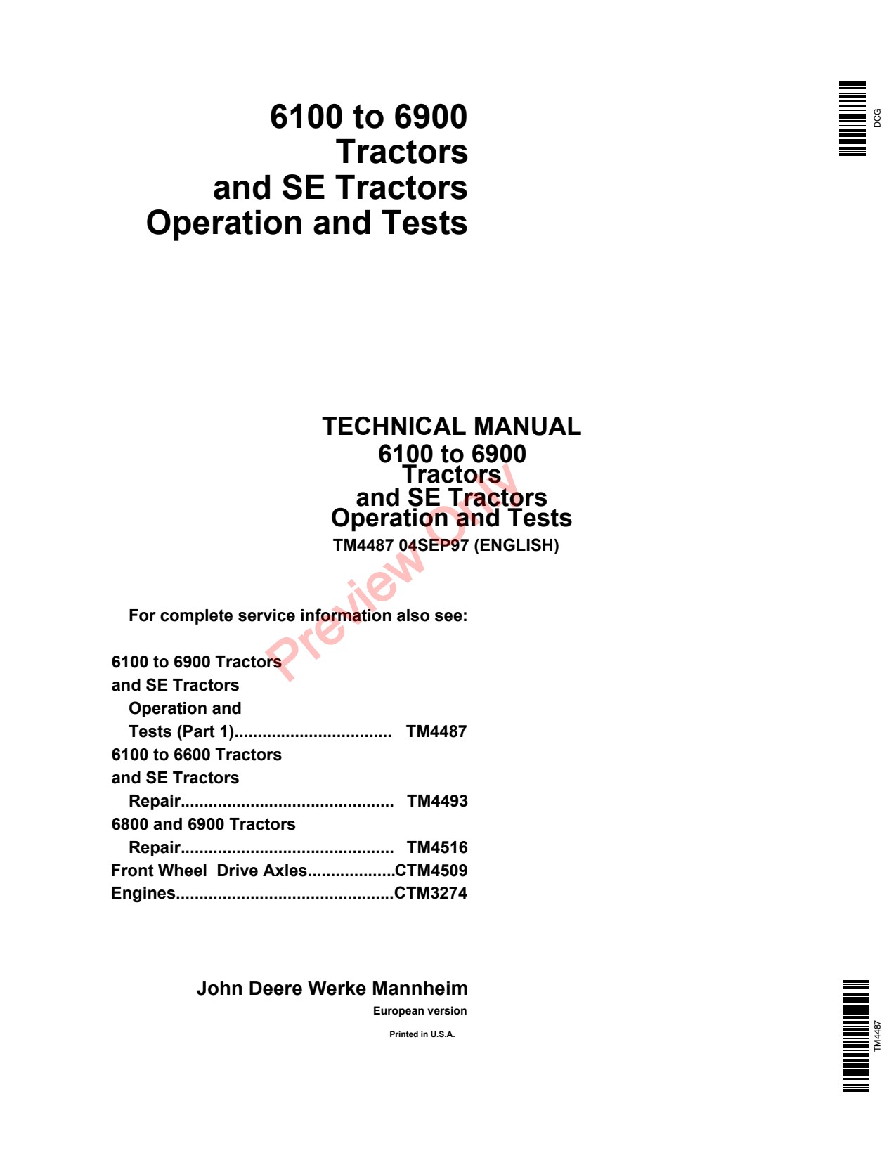 John Deere 6100 SE6100 6200 SE6200 6300 SE6300 6400 SE6400 6506 6600 6800 6900 SE610 SE62000 Tractor Technical Manual TM4487 1 John Deere 6100 SE6100 6200 SE6200 6300 SE6300 6400 SE6400 6506 6600 6800 6900 SE610 SE62000 Tractor Technical Manual TM4487