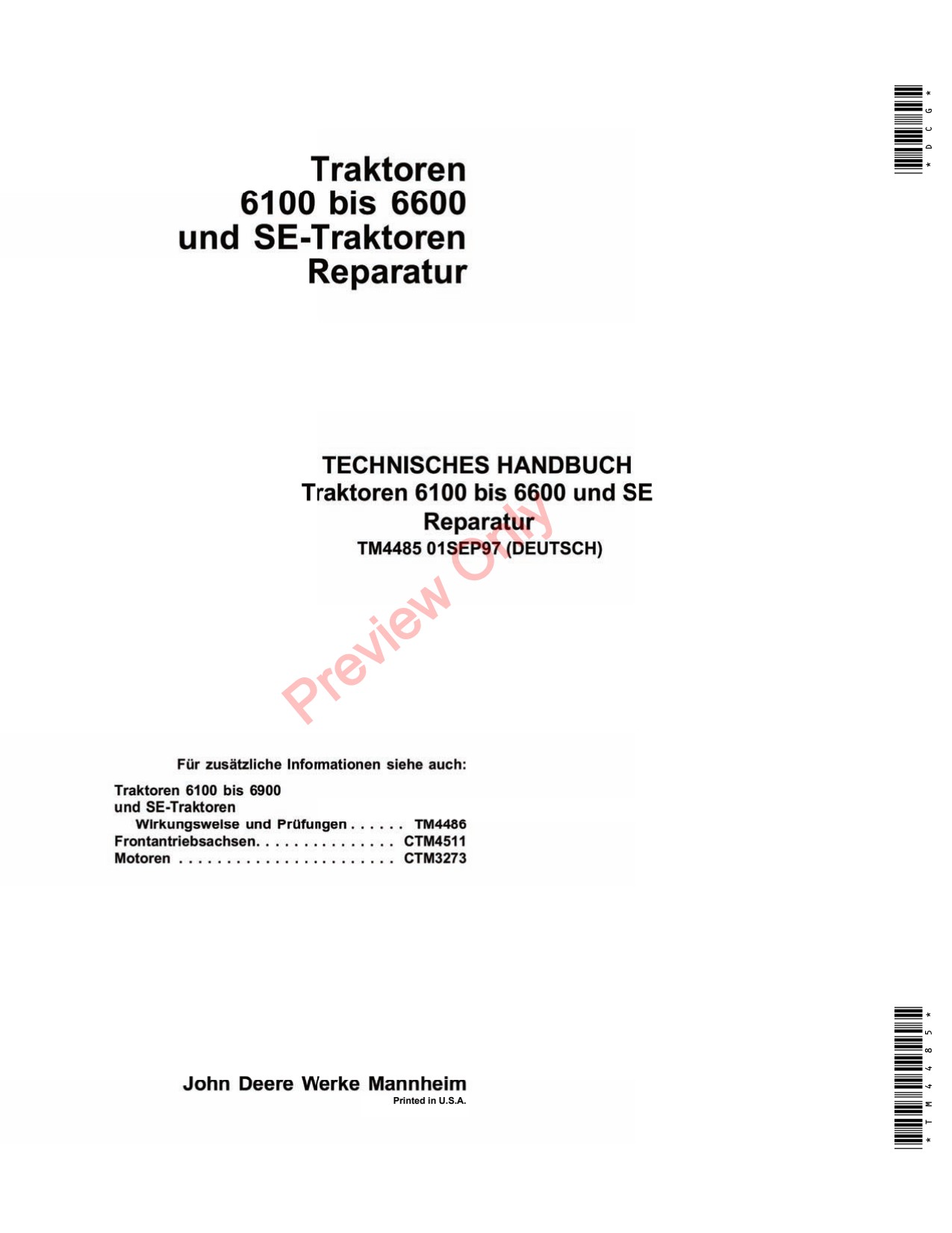 John Deere 6100 to 6600 6100SE 6200SE 6300SE 6400SE 6500SE 6600SE Tractor Repair Technical Manual TM4485 DE 1 John Deere 6100 to 6600 6100SE 6200SE 6300SE 6400SE 6500SE 6600SE Tractor Repair Technical Manual TM4485 DE