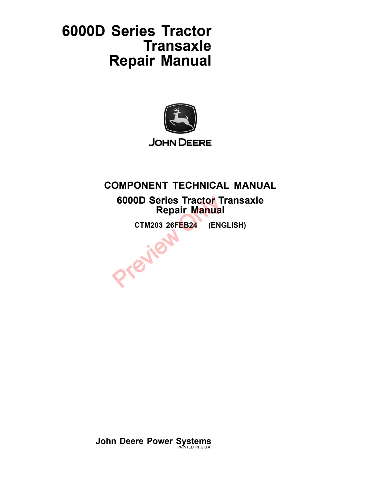 John Deere 6100D 6105D 6105E 6110D 6115D 6120E 6125D 6130D 6135E 6140D 6000D Tractor Component Technical Manual CTM203 1 John Deere 6100D 6105D 6105E 6110D 6115D 6120E 6125D 6130D 6135E 6140D 6000D Tractor Component Technical Manual CTM203