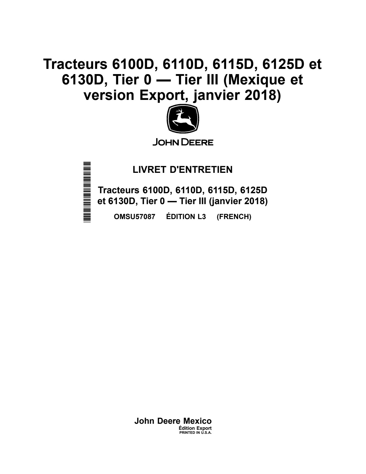 John Deere 6100D 6110D 6115D 6125D 6130D Tractor Operator Manual OMSU57087 FR 1 John Deere 6100D 6110D 6115D 6125D 6130D Tractor Operator Manual OMSU57087 FR