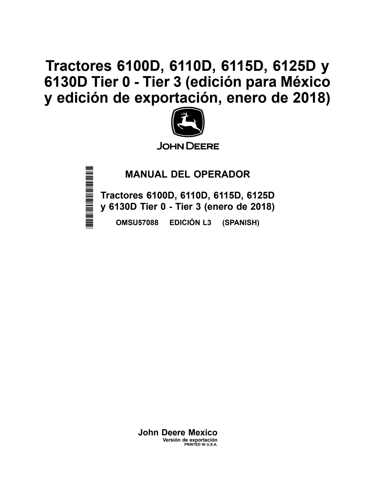 John Deere 6100D 6110D 6115D 6125D 6130D Tractor Operator Manual OMSU57088 ES 1 John Deere 6100D 6110D 6115D 6125D 6130D Tractor Operator Manual OMSU57088 ES