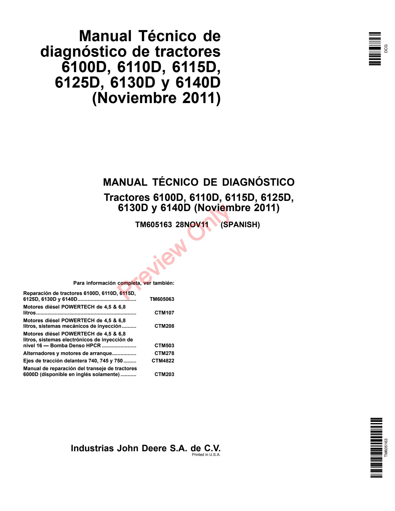 John Deere 6100D 6110D 6125D 6130D 6140D 6115D Tractor Technical Manual TM605163 ES 1 John Deere 6100D 6110D 6125D 6130D 6140D 6115D Tractor Technical Manual TM605163 ES