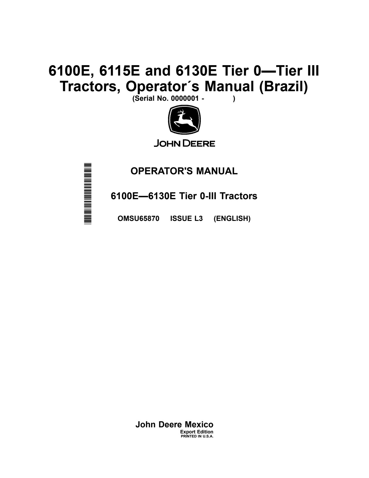 John Deere 6100E 6115E 6130E Tractor Operator Manual OMSU65870 1 John Deere 6100E 6115E 6130E Tractor Operator Manual OMSU65870
