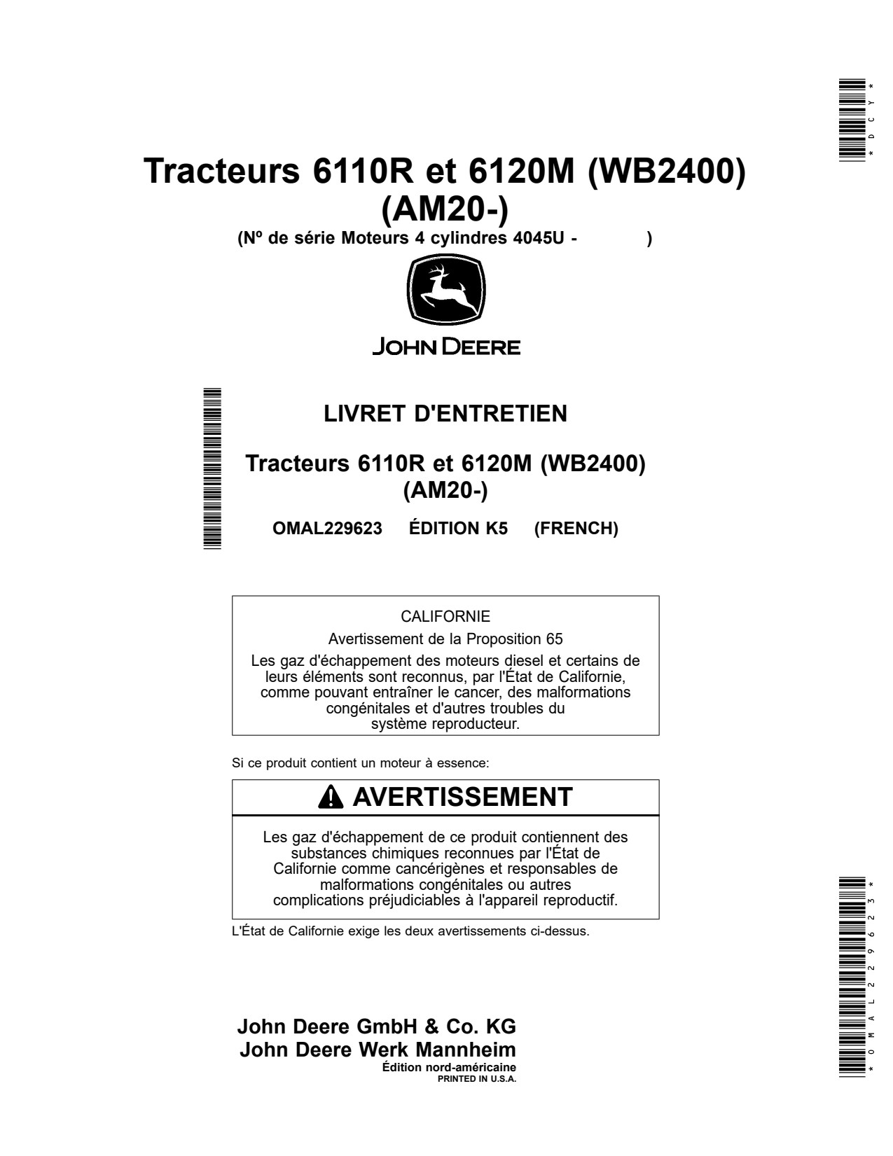 John Deere 6100M 6110M 6120M 6110R WB2400 AM20 4045U Tractor Operator Manual OMAL229623 FR 1 John Deere 6100M 6110M 6120M 6110R WB2400 AM20 4045U Tractor Operator Manual OMAL229623 FR