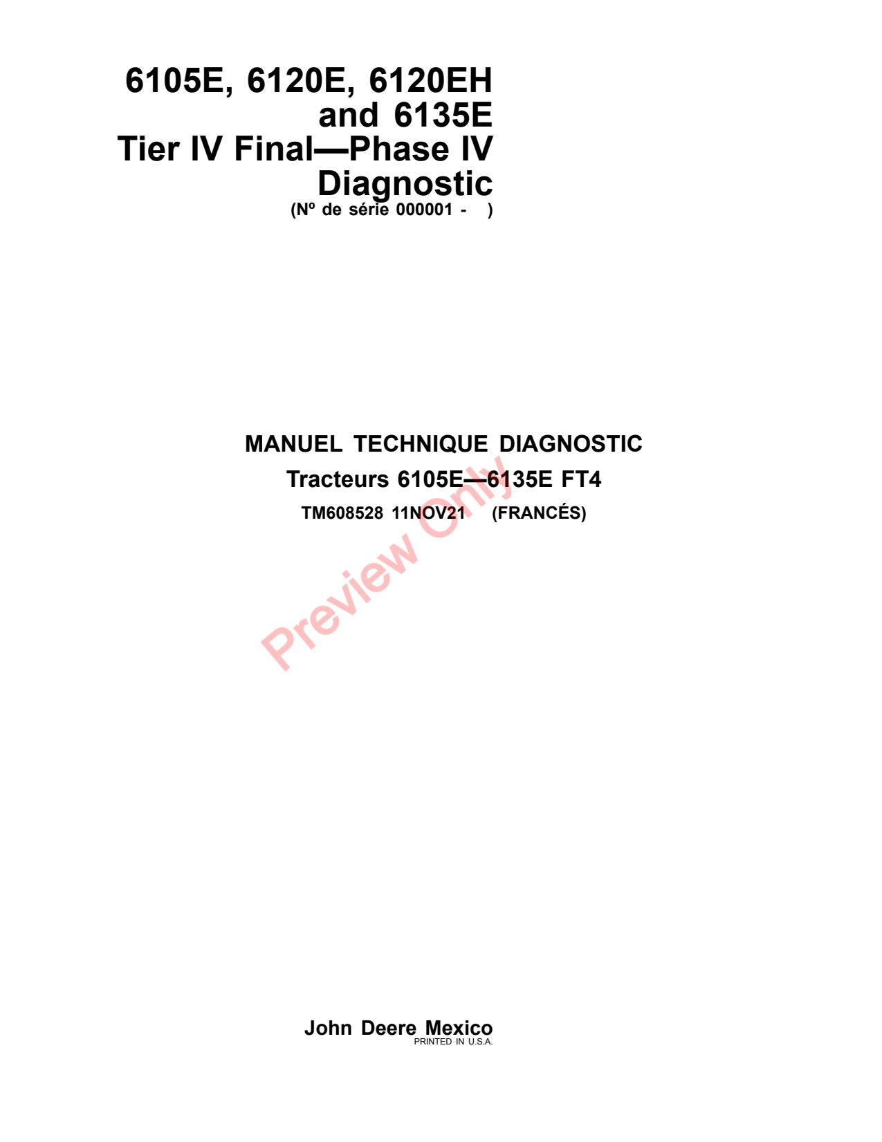 John Deere 6105E 6120E 6120EH 6135E Tractor Diagnostic Technical Manual TM608528 FR 1 John Deere 6105E 6120E 6120EH 6135E Tractor Diagnostic Technical Manual TM608528 FR
