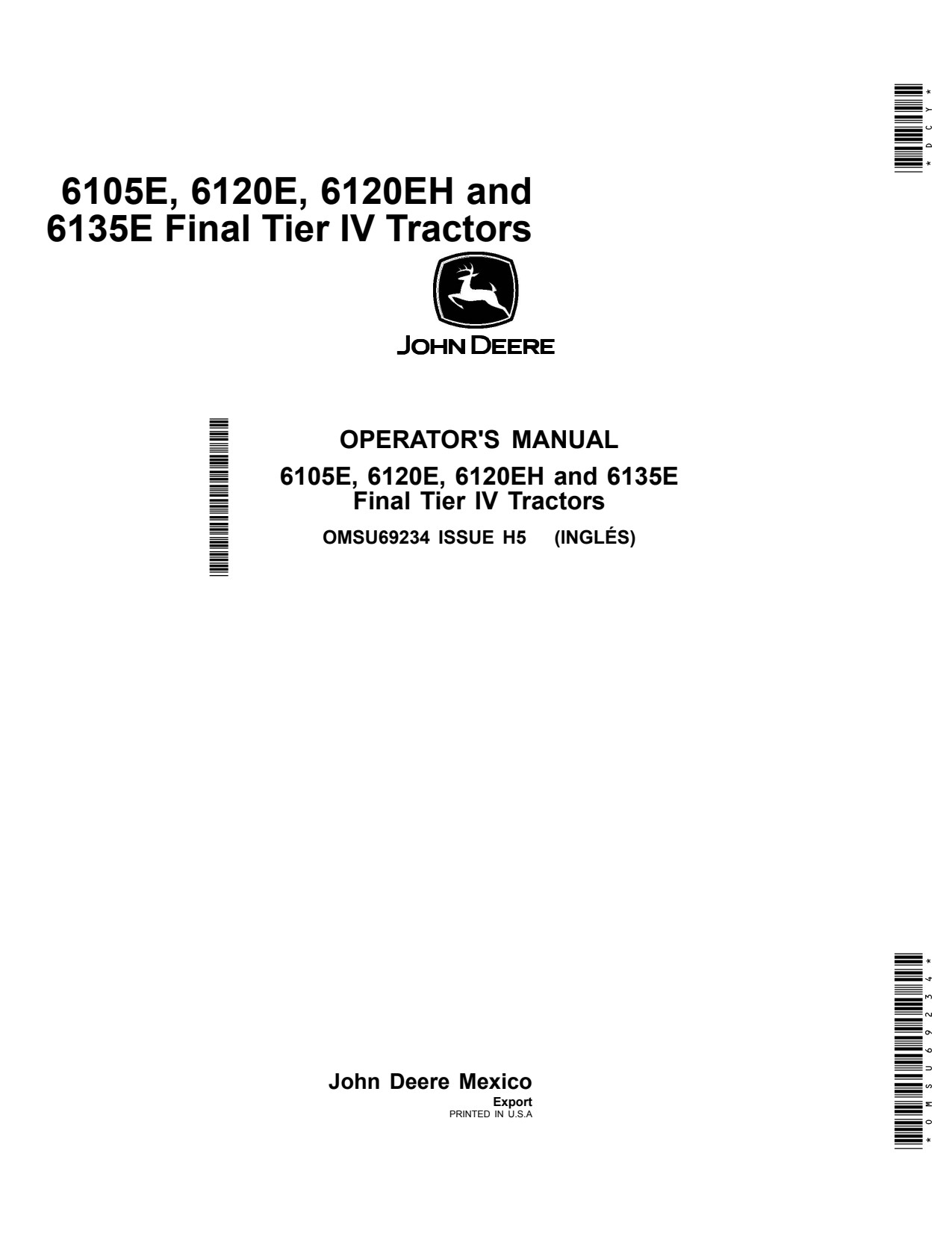 John Deere 6105E 6120E 6120EH 6135E Tractor Operator Manual OMSU69234 1 John Deere 6105E 6120E 6120EH 6135E Tractor Operator Manual OMSU69234